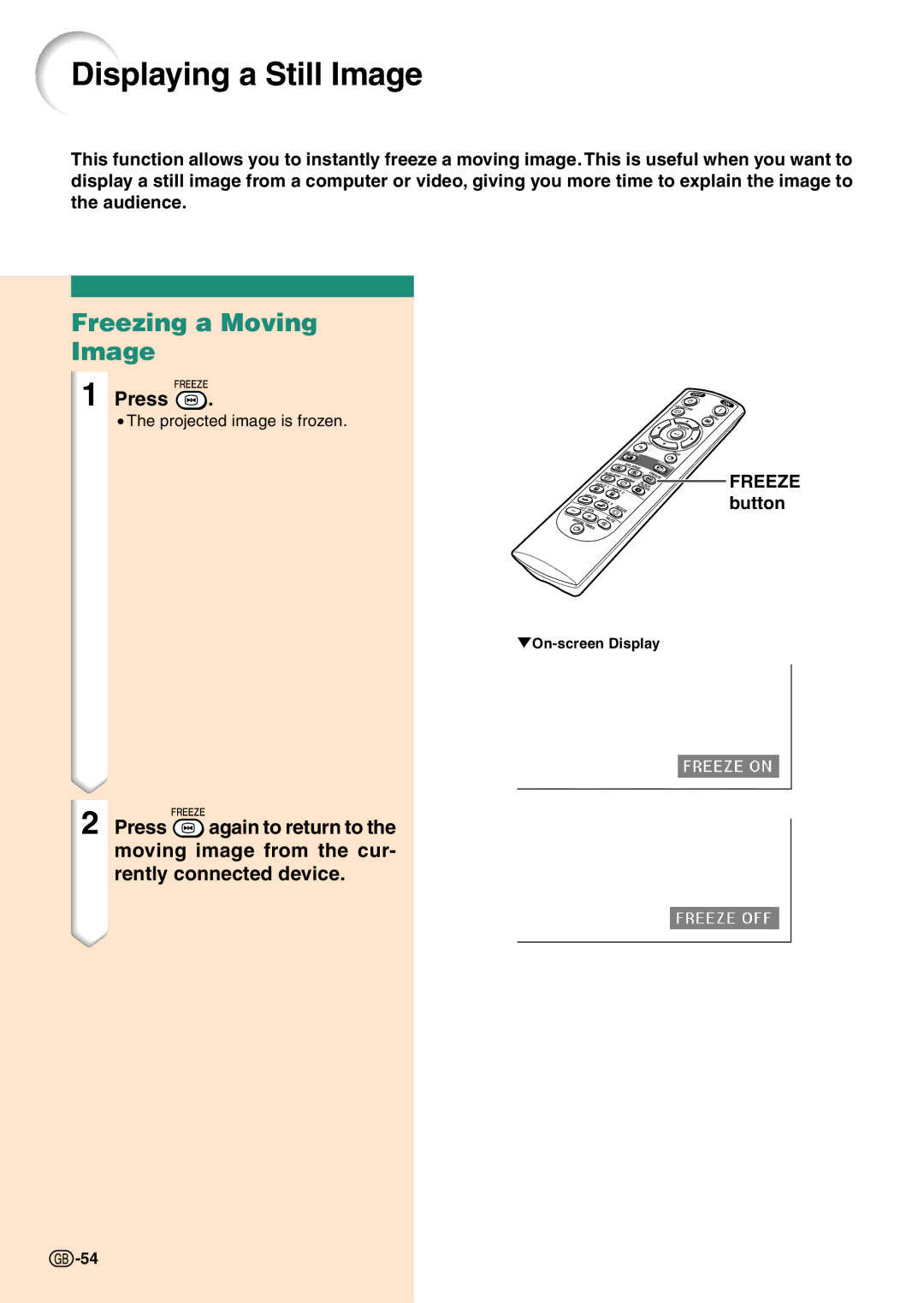 Sharp PG-C45X operation manual Displaying a Still Image, Freezing a Moving Image, Freeze button 