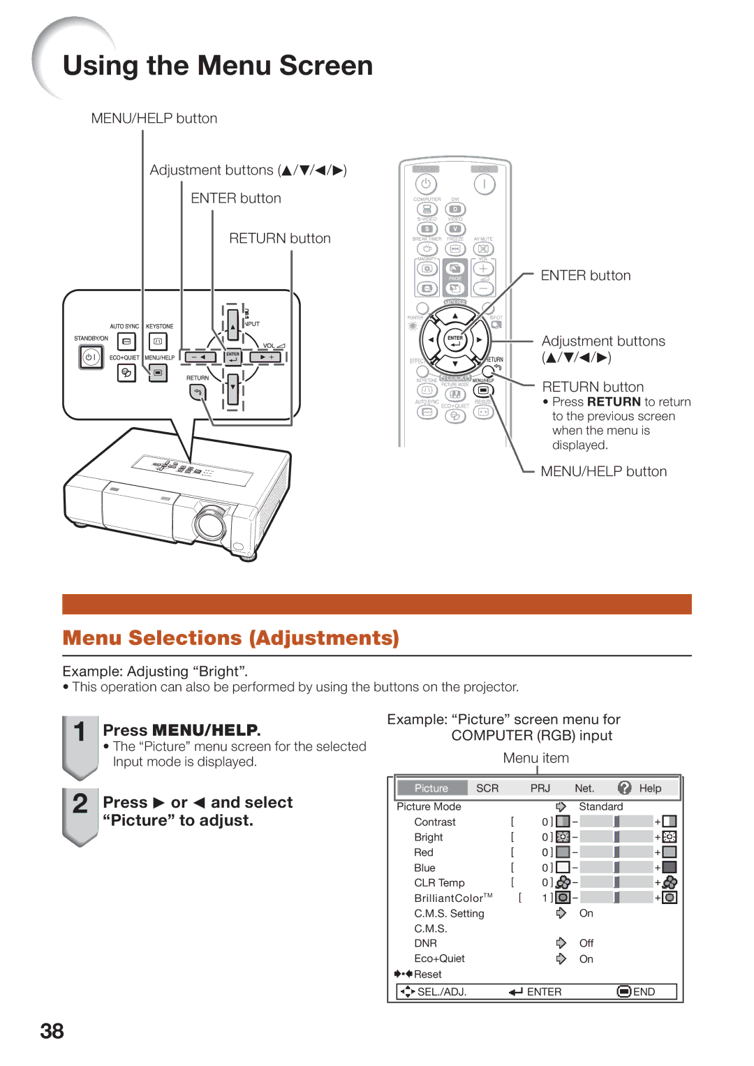 Sharp PG-D45X3D quick start Using the Menu Screen, Menu Selections Adjustments, Press MENU/HELP 