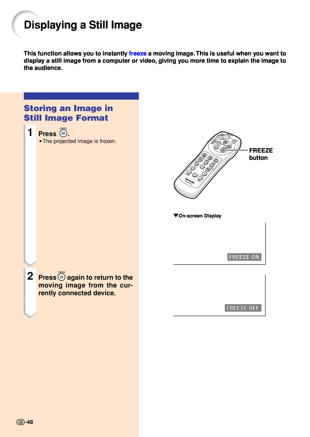 Sharp PG-M20S operation manual Displaying a Still Image, Storing an Image in Still Image Format, Press 