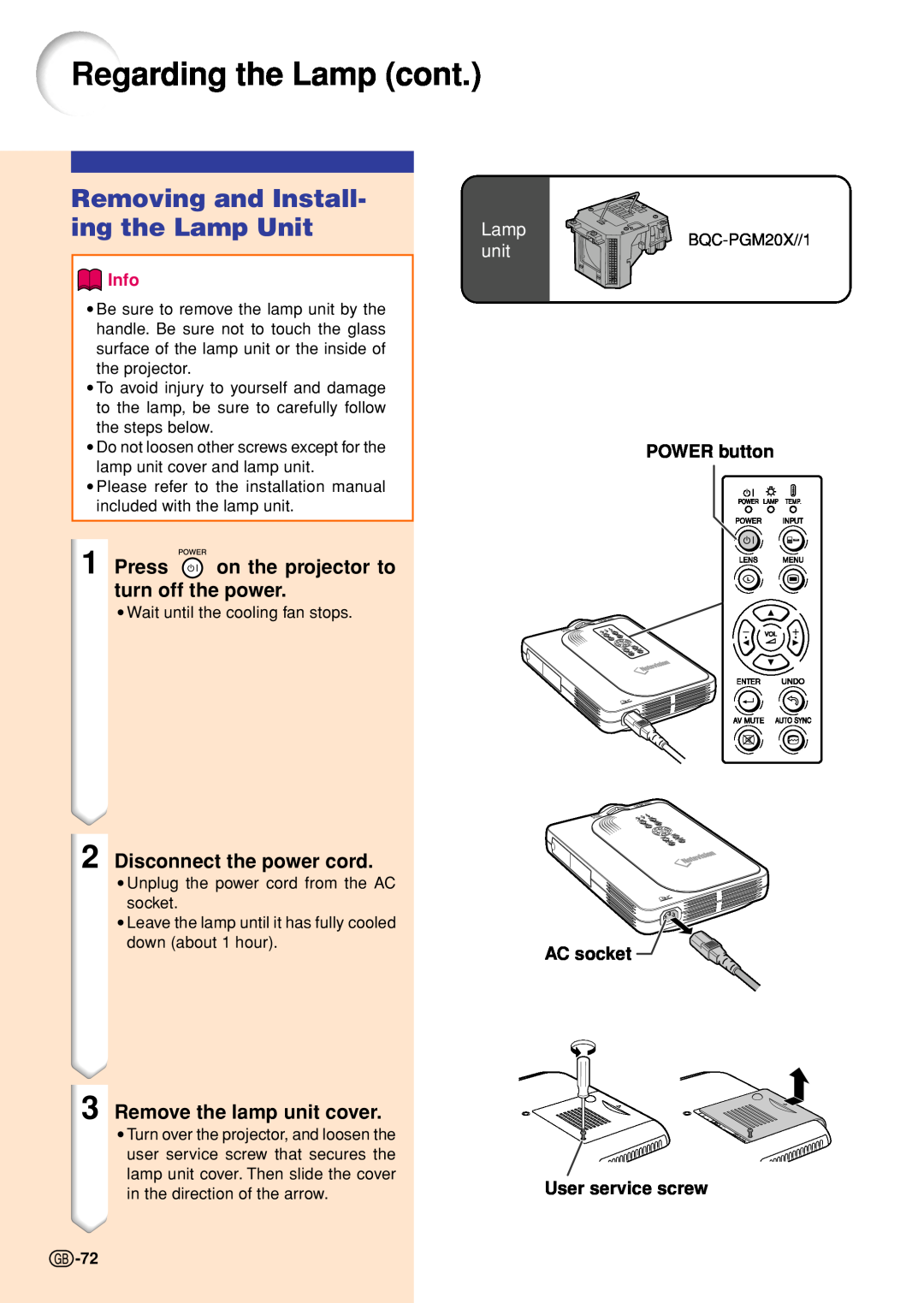 Sharp PG-M20S Regarding the Lamp cont, Removing and Install- ing the Lamp Unit, Disconnect the power cord, Info, unit 