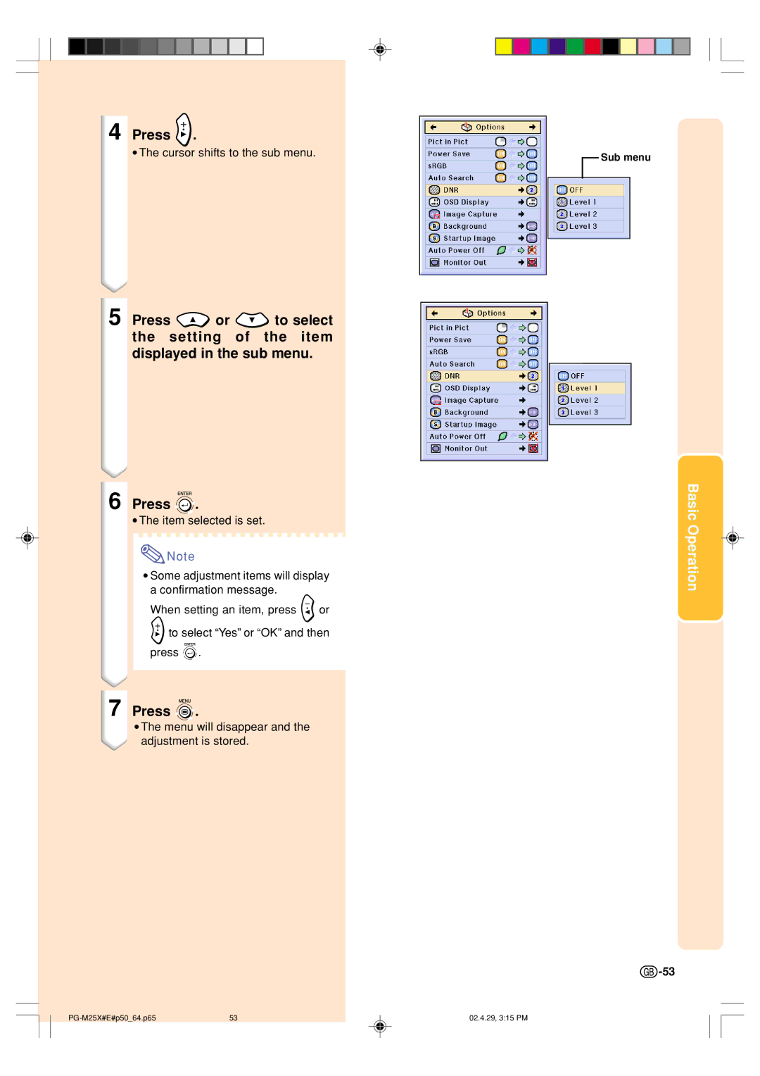 Sharp PG-M25X operation manual Cursor shifts to the sub menu 