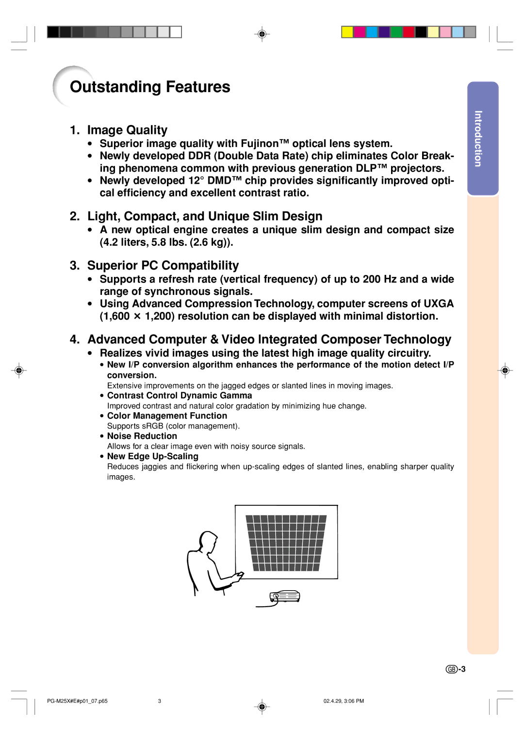 Sharp PG-M25X Outstanding Features, Contrast Control Dynamic Gamma, Color Management Function, Noise Reduction 