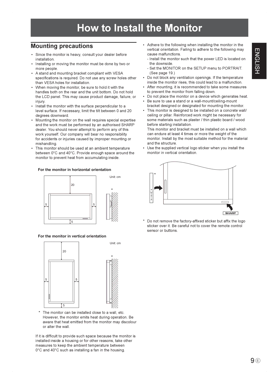 Sharp PN-465E operation manual How to Install the Monitor, Mounting precautions, For the monitor in horizontal orientation 