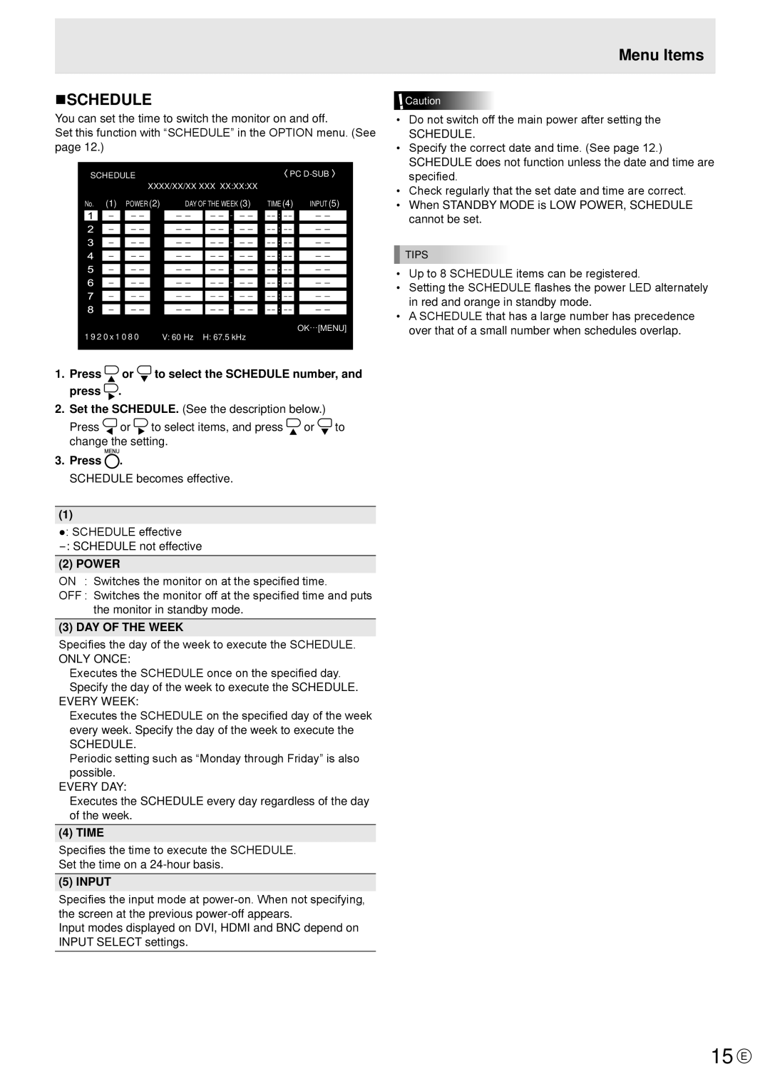 Sharp PN-E471R manual 15 E, Nschedule, Power, DAY of the Week, Input 