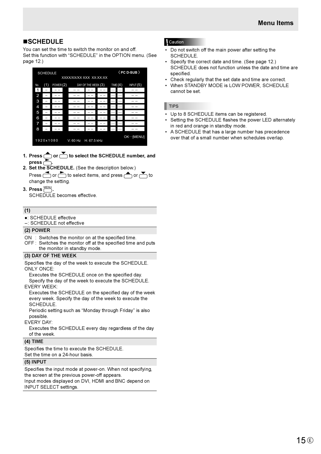 Sharp PN-E521, PN-E601 manual 15 E, Nschedule, Power, DAY of the Week, Input 