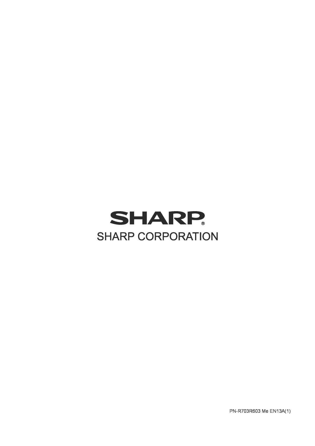 Sharp PN-R603 operation manual PN-R703R603 Me EN13A1 