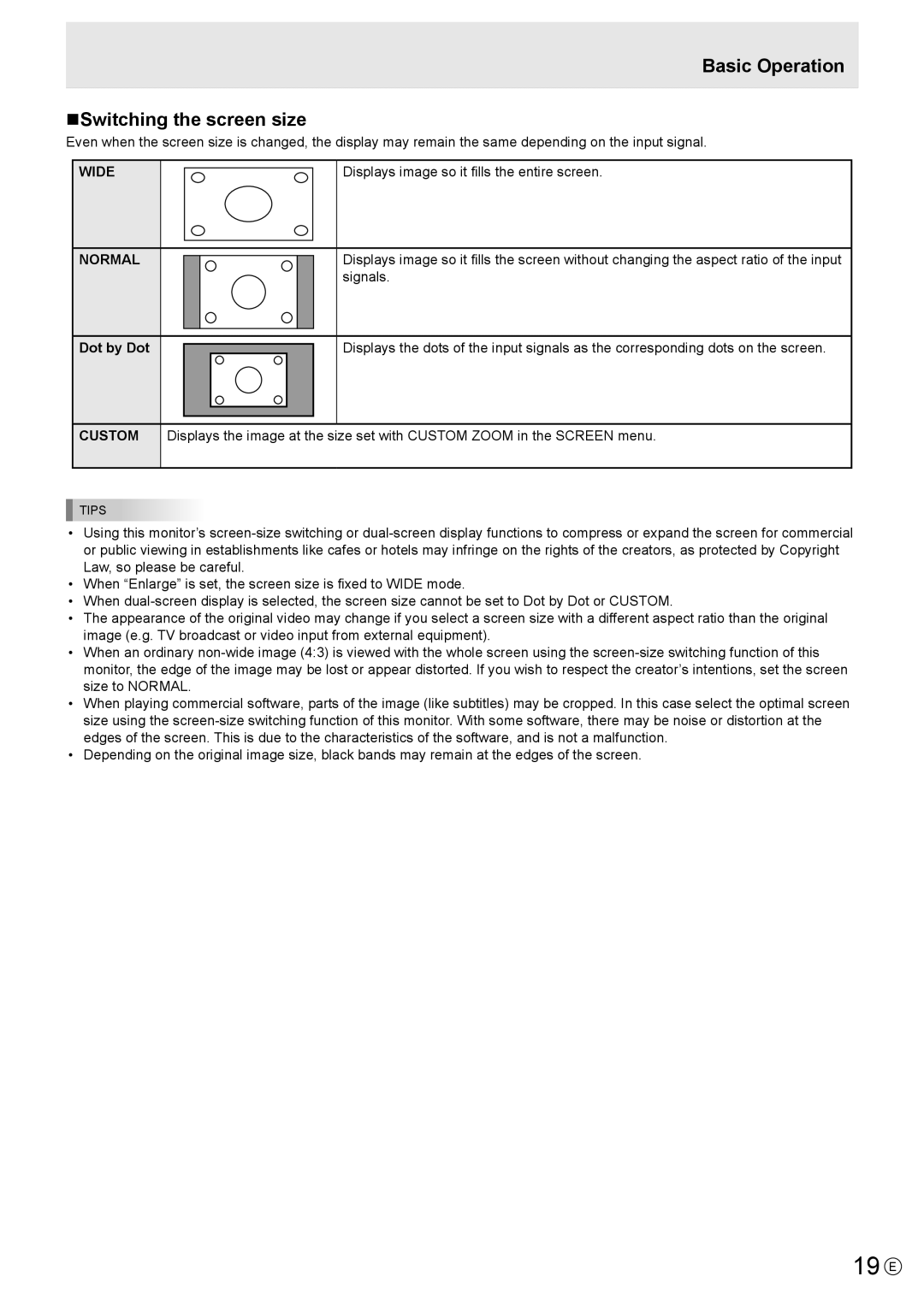 Sharp PN-U553, PN-U473, PN-U423 19 E, Basic Operation NSwitching the screen size, Wide Normal, Dot by Dot, Custom 