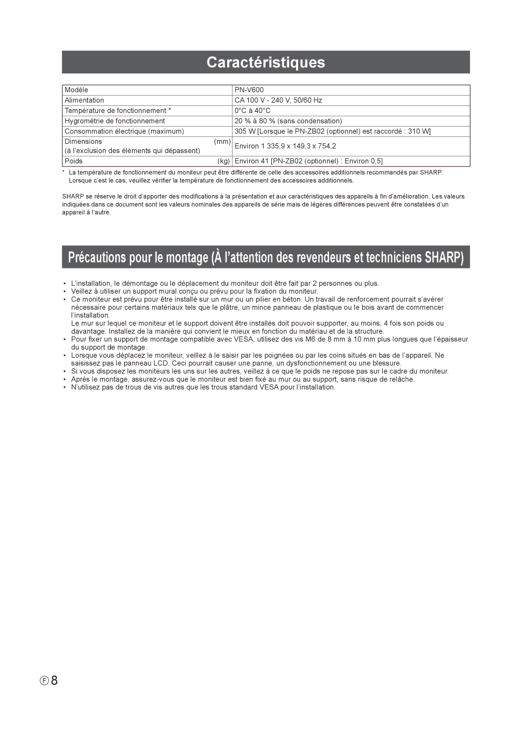 Sharp PN-V600, PNV600 installation manual Caractéristiques, Poids Environ 41 PN-ZB02 optionnel Environ 0,5 