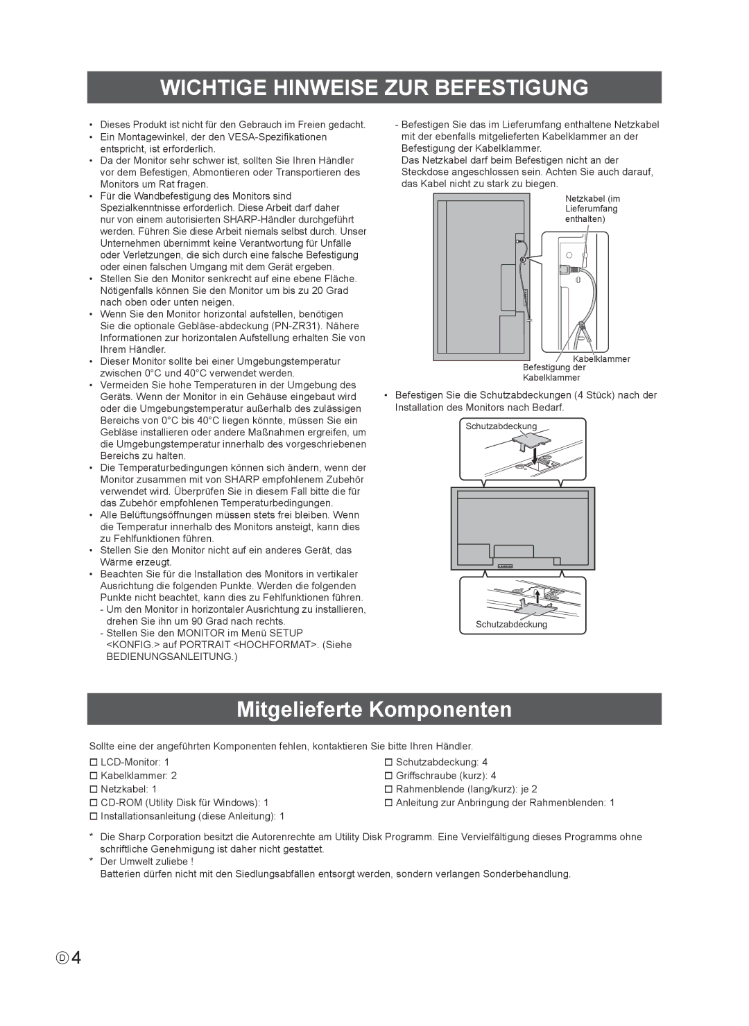 Sharp PN-V600, PNV600 installation manual Wichtige Hinweise ZUR Befestigung, Mitgelieferte Komponenten, Bedienungsanleitung 