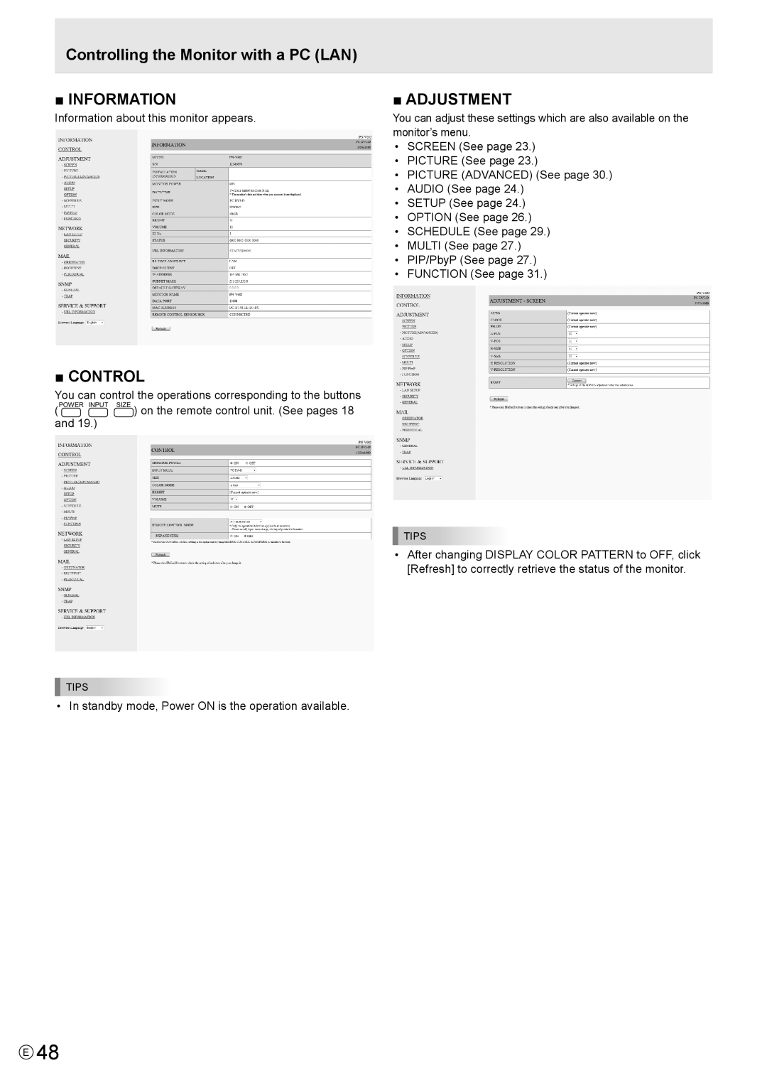 Sharp PN-V602 operation manual Information about this monitor appears, Standby mode, Power on is the operation available 