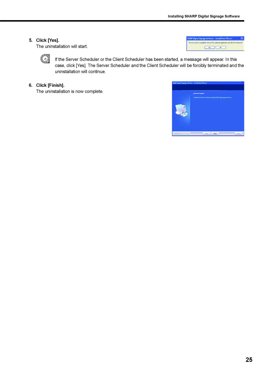 Sharp PNSV01 operation manual Click Yes, Uninstallation is now complete 