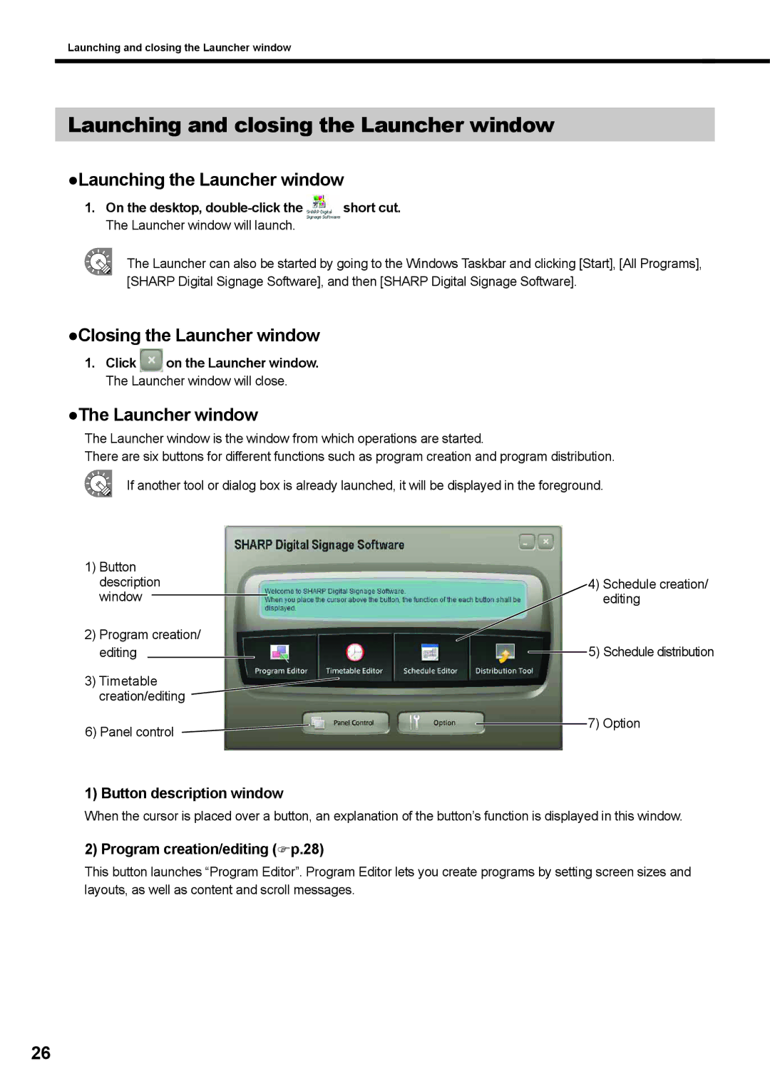 Sharp PNSV01 Launching and closing the Launcher window, Launching the Launcher window, Closing the Launcher window 