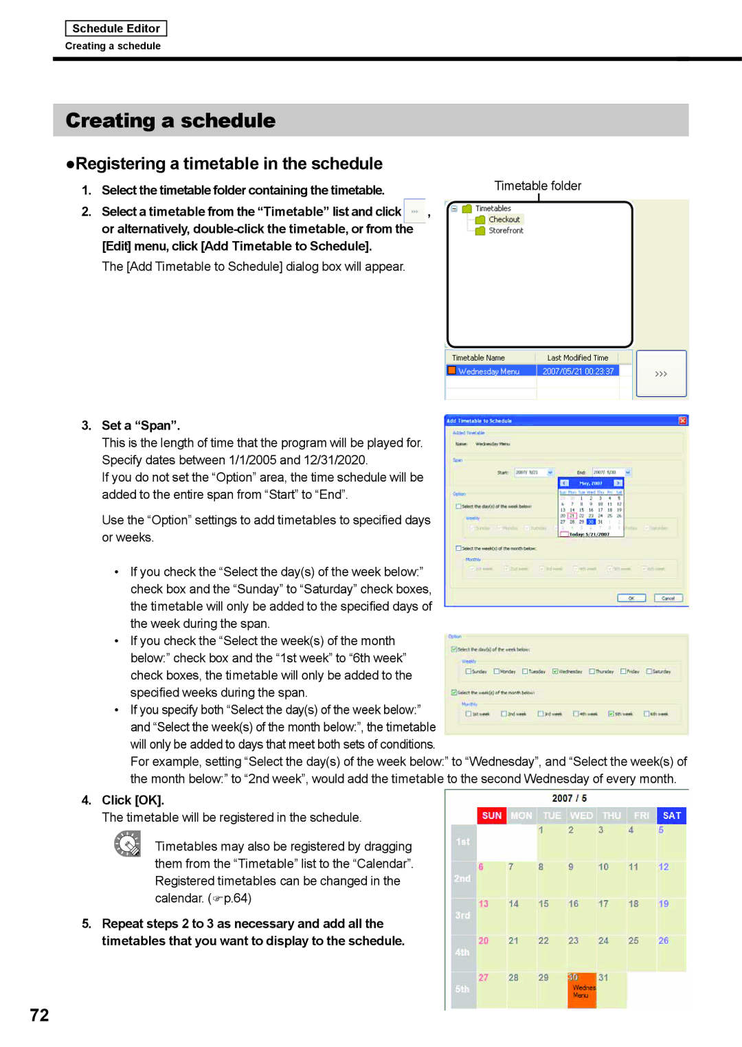 Sharp PNSV01 Edit menu, click Add Timetable to Schedule, Add Timetable to Schedule dialog box will appear, Set a Span 