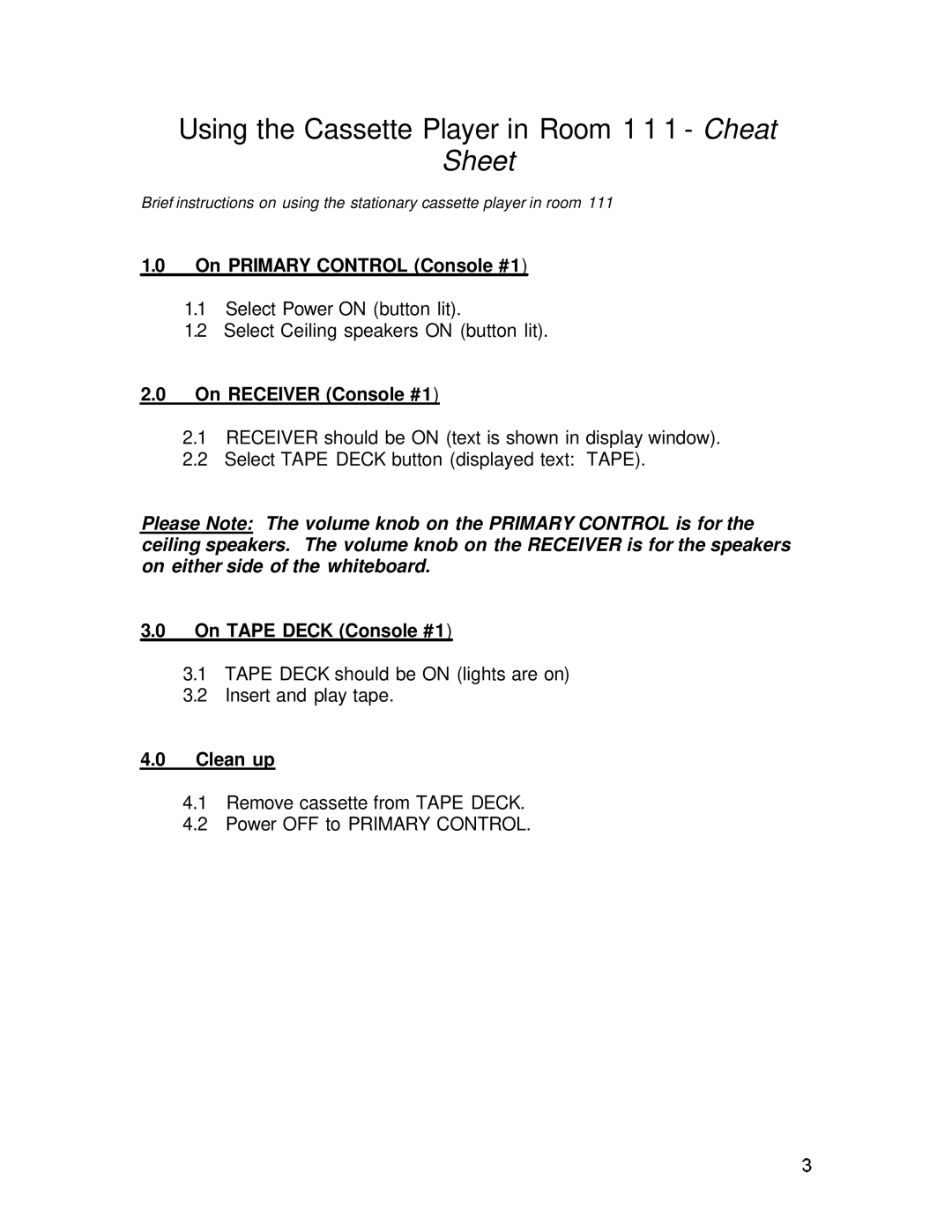 Sharp Projector Remote Control On Primary Control Console #1, On Receiver Console #1, On Tape Deck Console #1, Clean up 