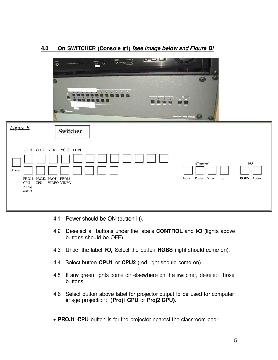 Sharp Projector Remote Control setup guide On Switcher Console #1 see Image below and Figure Bl 