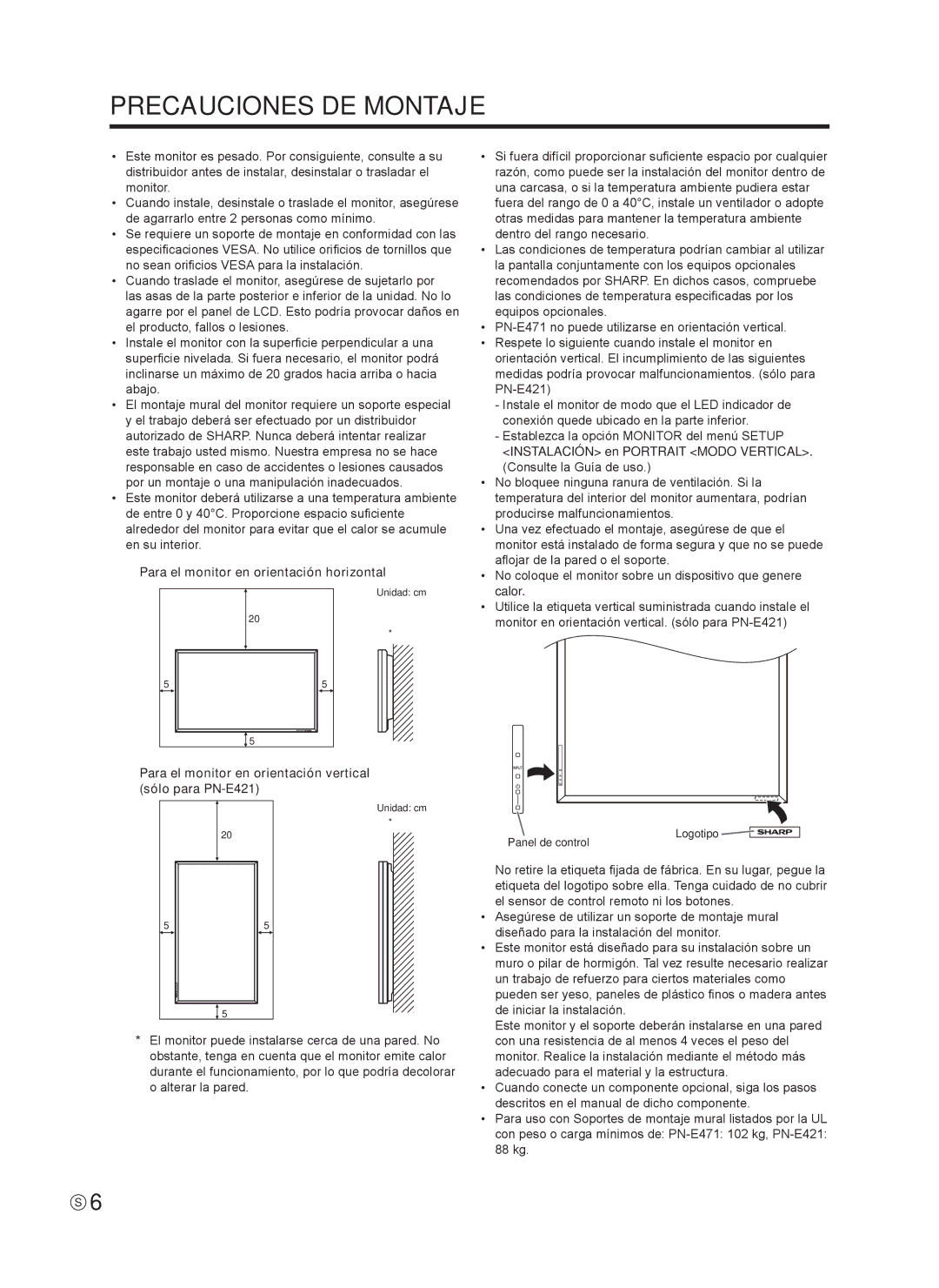 Sharp Q41G42M18434B, 0NY42M184304B(1) operation manual Precauciones DE Montaje, Para el monitor en orientación horizontal 