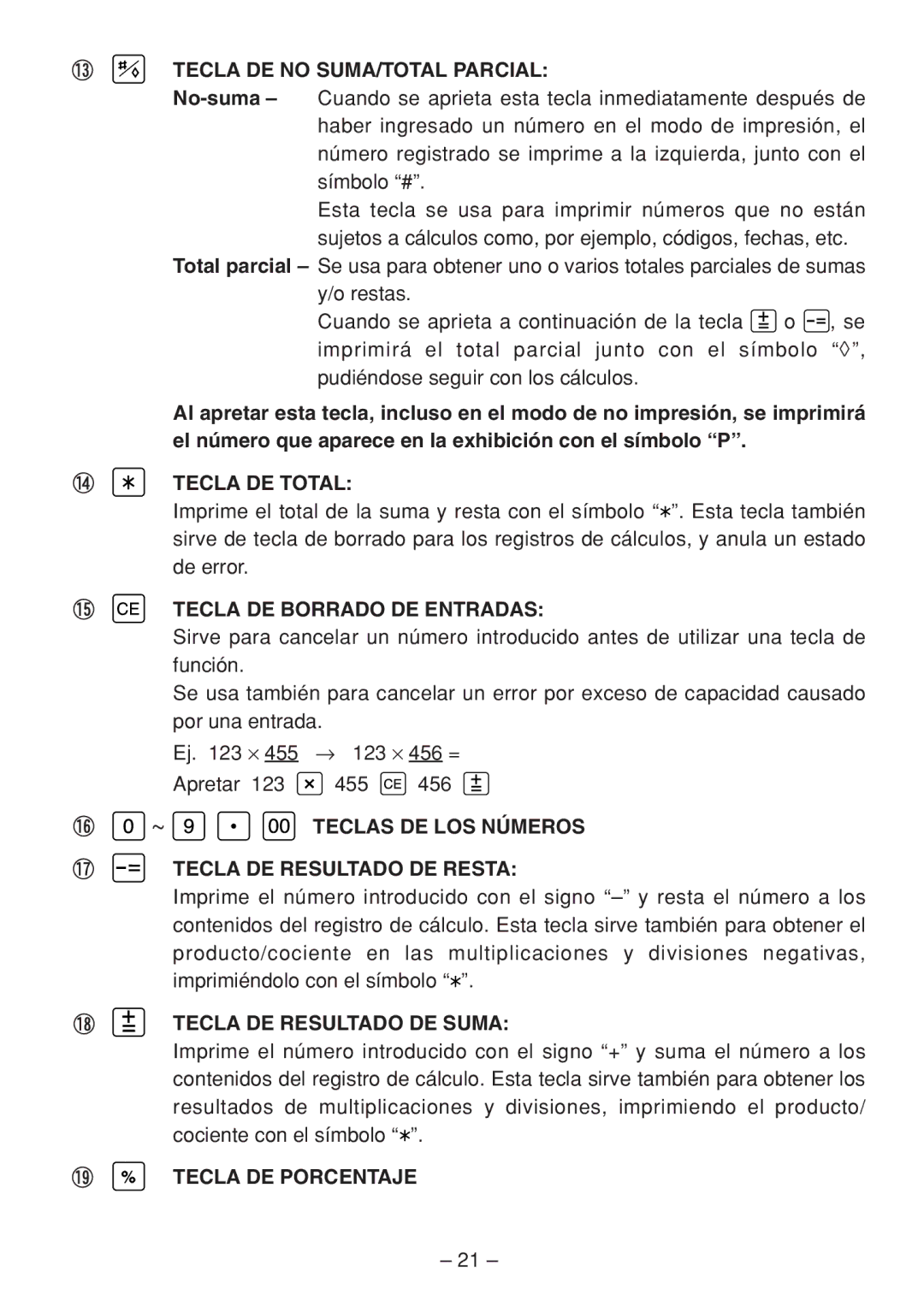 Sharp QS-1760H Tecla DE no SUMA/TOTAL Parcial, Tecla DE Total, Tecla DE Borrado DE Entradas, Tecla DE Resultado DE Suma 