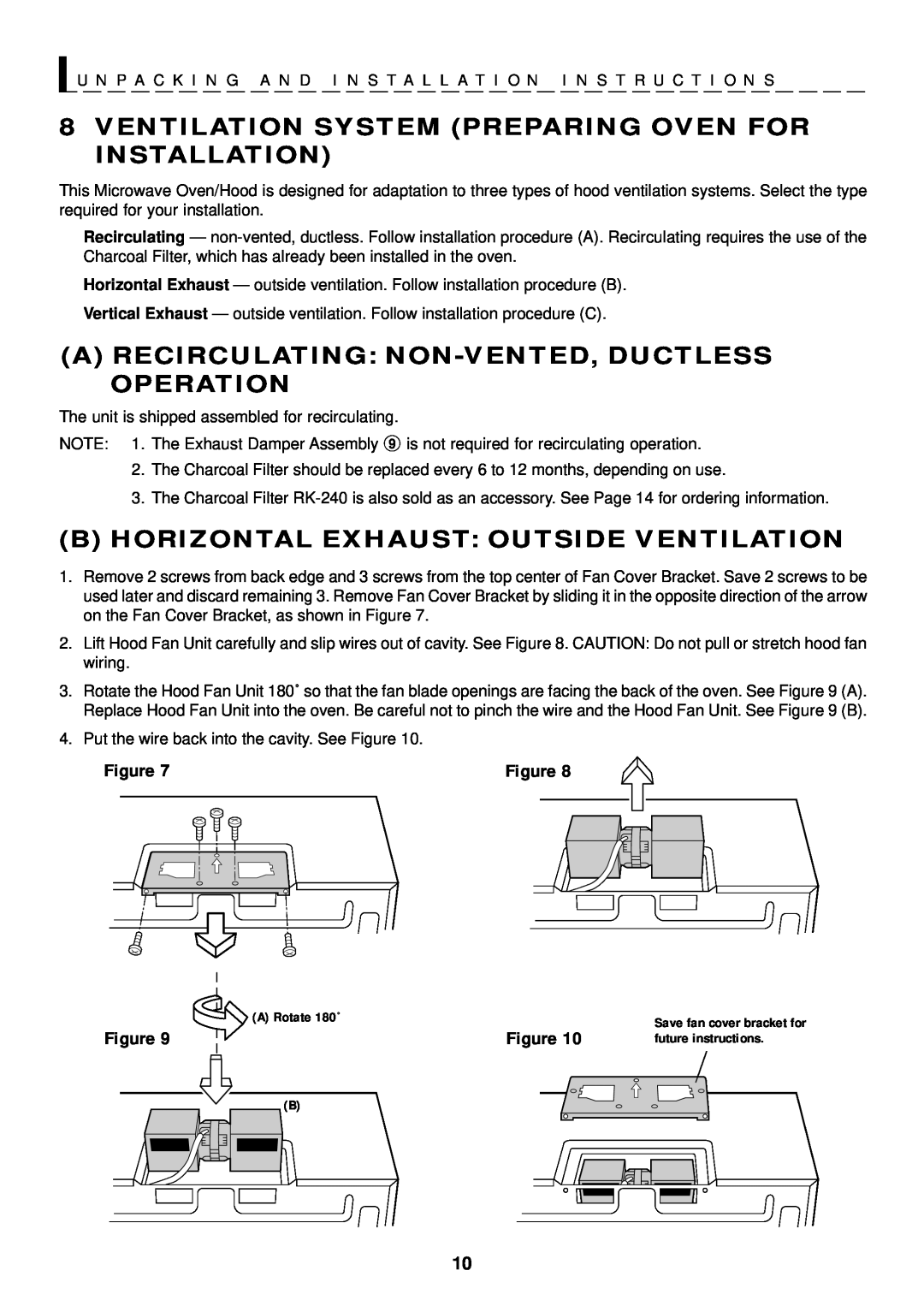 Sharp R-1500, R-1505, R-1501, R-1506 Arecirculating Non-Vented,Ductless Operation, Bhorizontal Exhaust Outside Ventilation 