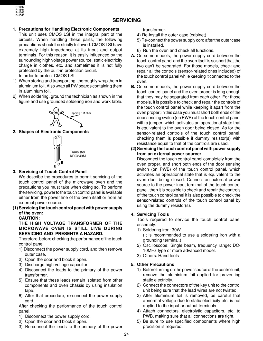 Sharp R-1501 Shapes of Electronic Components, Servicing of Touch Control Panel, Servicing Tools, Other Precautions 