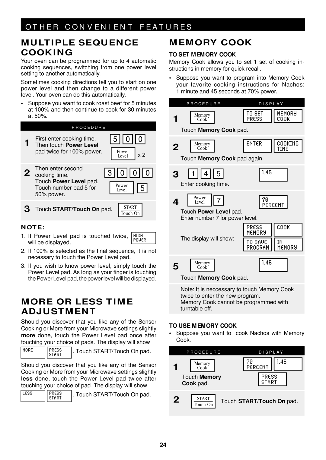 Sharp R-1612, R-1611 H E R C O N V E N I E N T F E a T U R E S, Multiple Sequence Cooking, More or Less Time Adjustment 