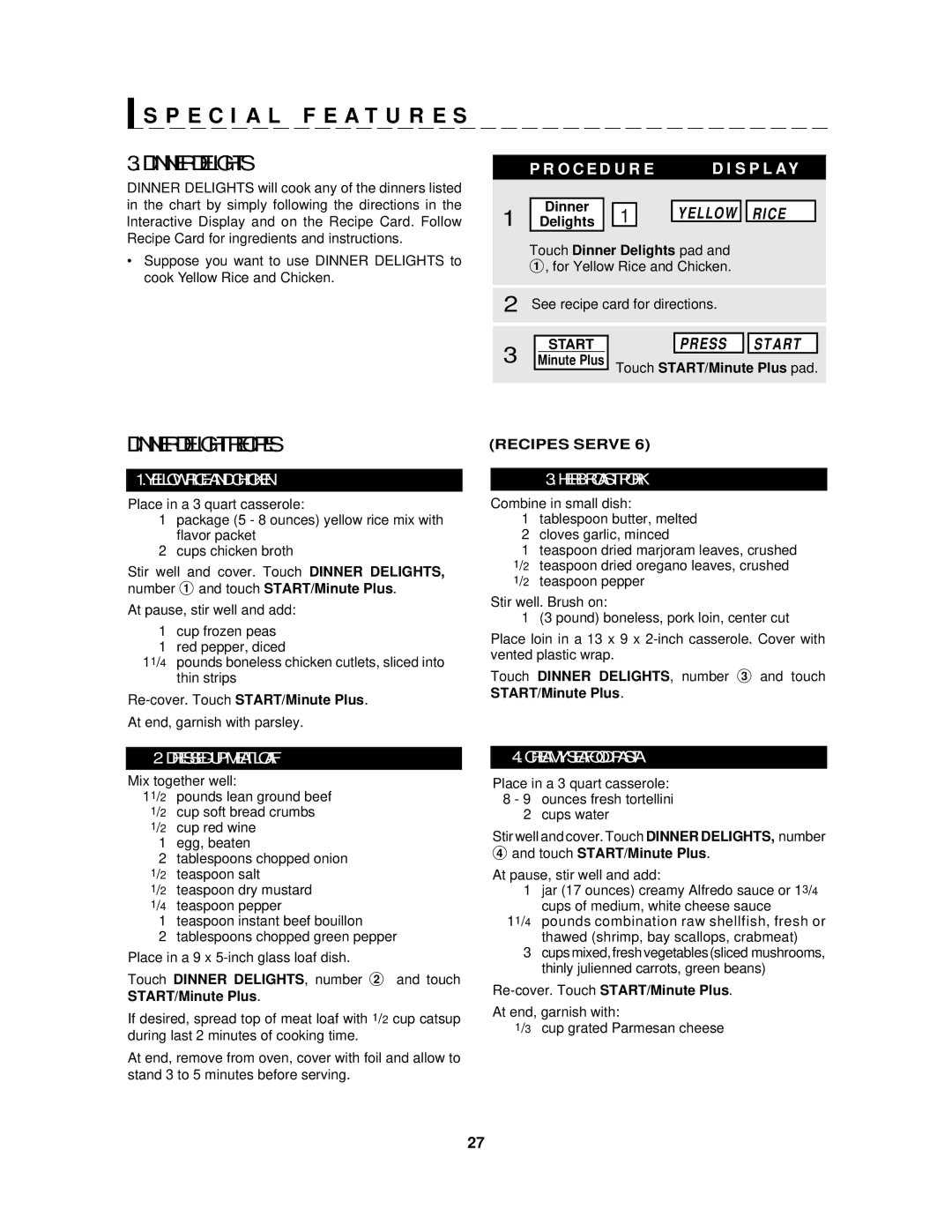 Sharp R-2130J, R-2120J manual Dinner Delights, Dinner Delight Recipes Recipes Serve, Yellow Rice and Chicken Herb Roast Pork 