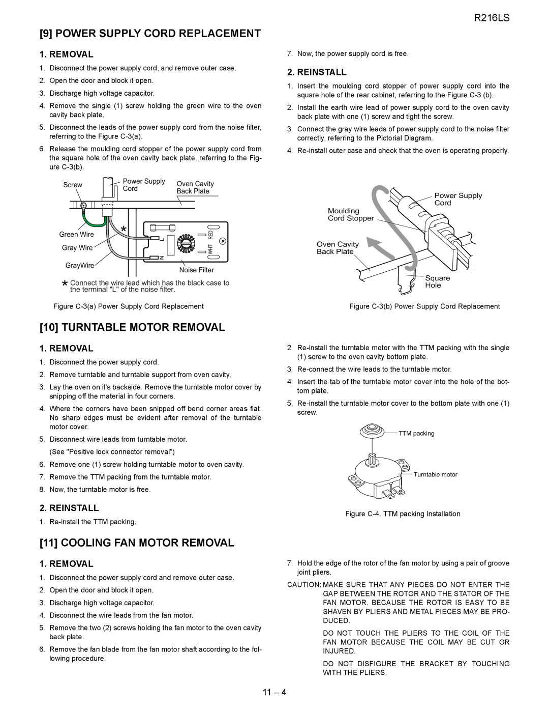 Sharp R-216LS service manual Power Supply Cord Replacement, Turntable Motor Removal, Cooling FAN Motor Removal 