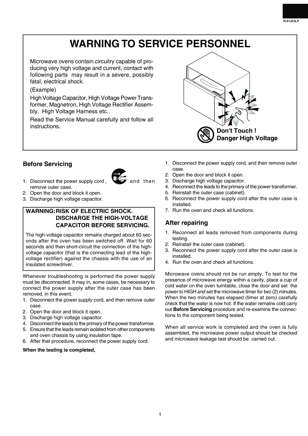 Sharp R-21JCA-F service manual Dont Touch Before Servicing, When the testing is completed 