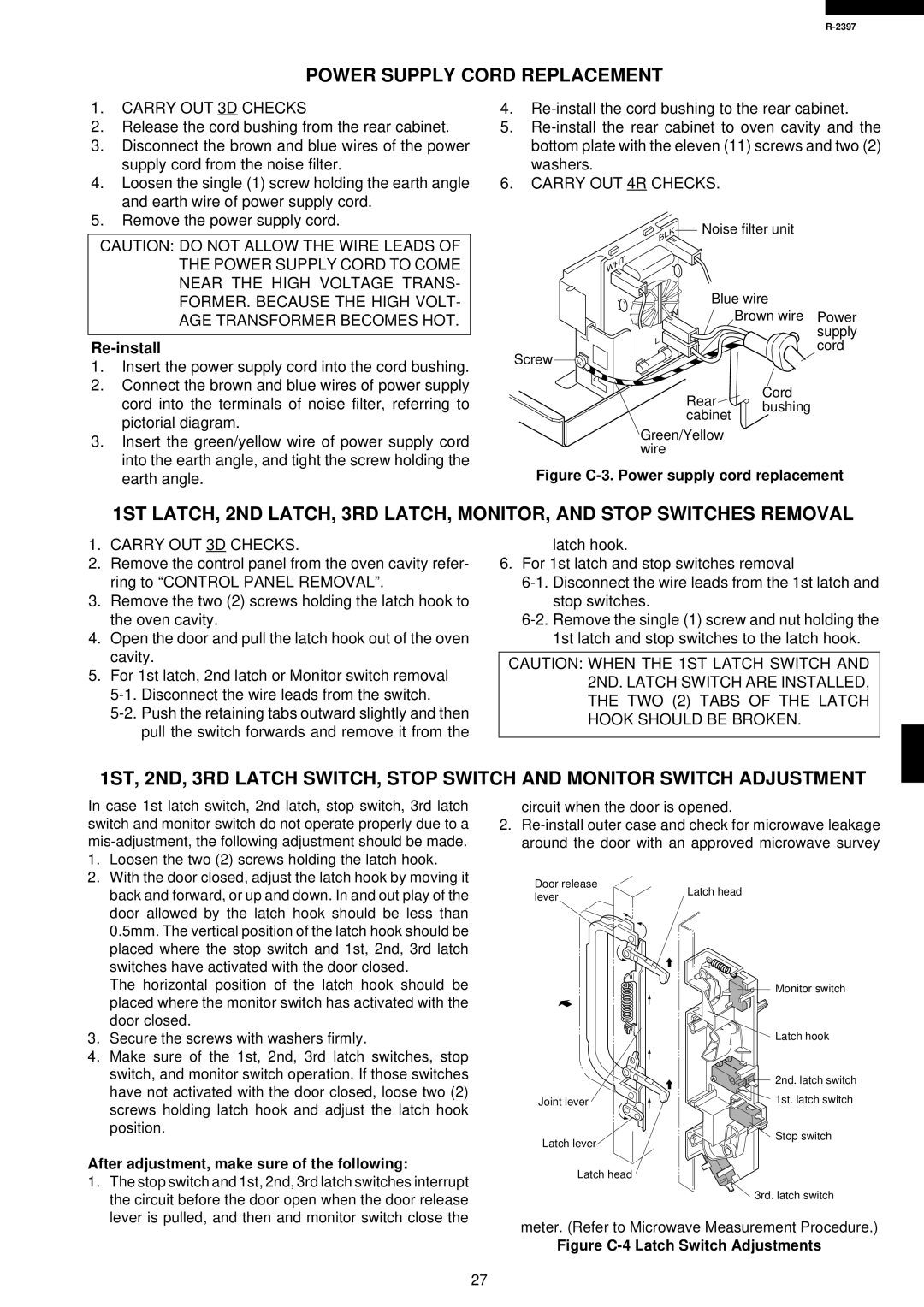 Sharp R-2397 service manual Power Supply Cord Replacement, Re-install, After adjustment, make sure of the following 