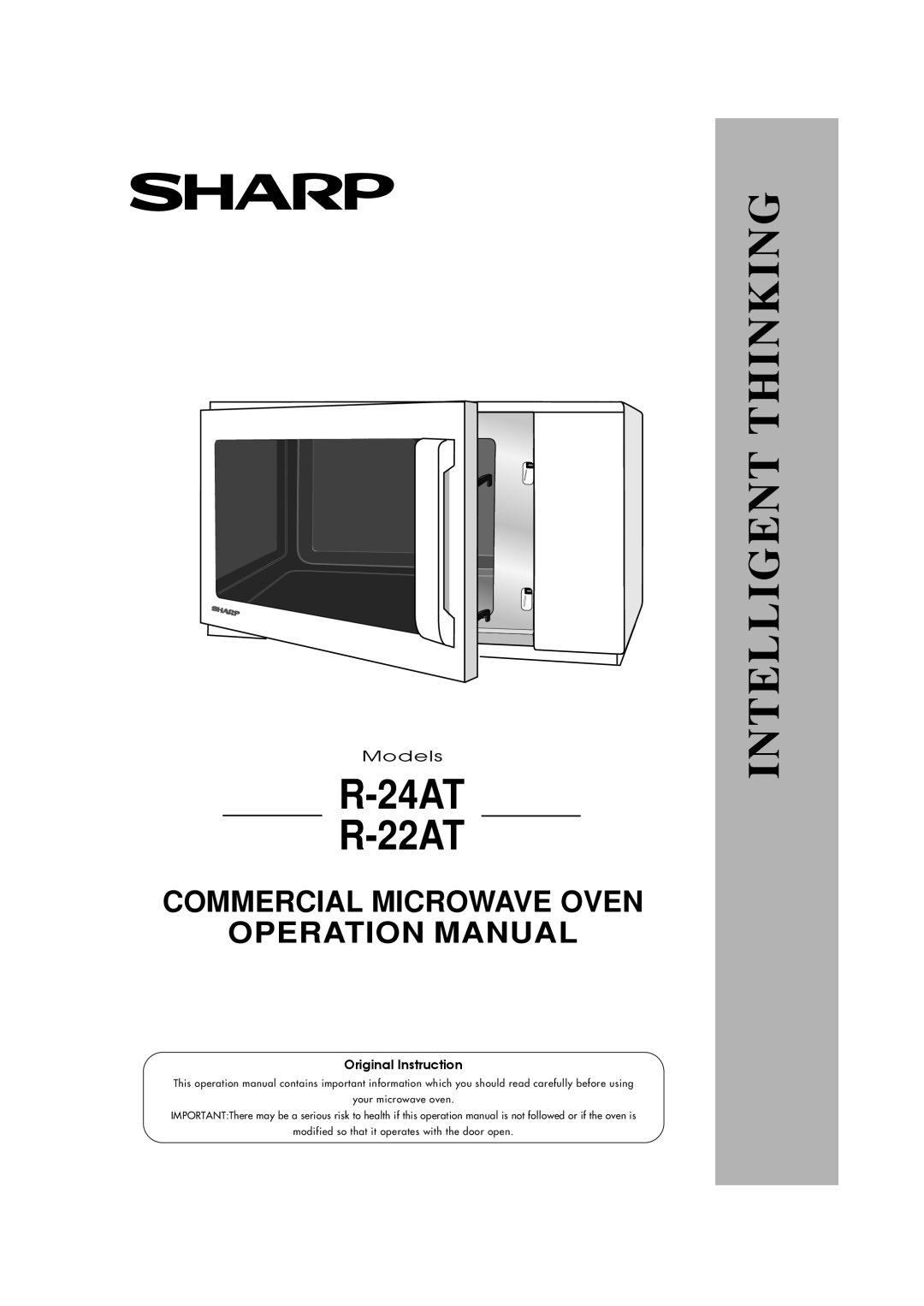 Sharp operation manual Intelligent Thinking, R-24AT R-22AT, Commercial Microwave Oven Operation Manual, Models 
