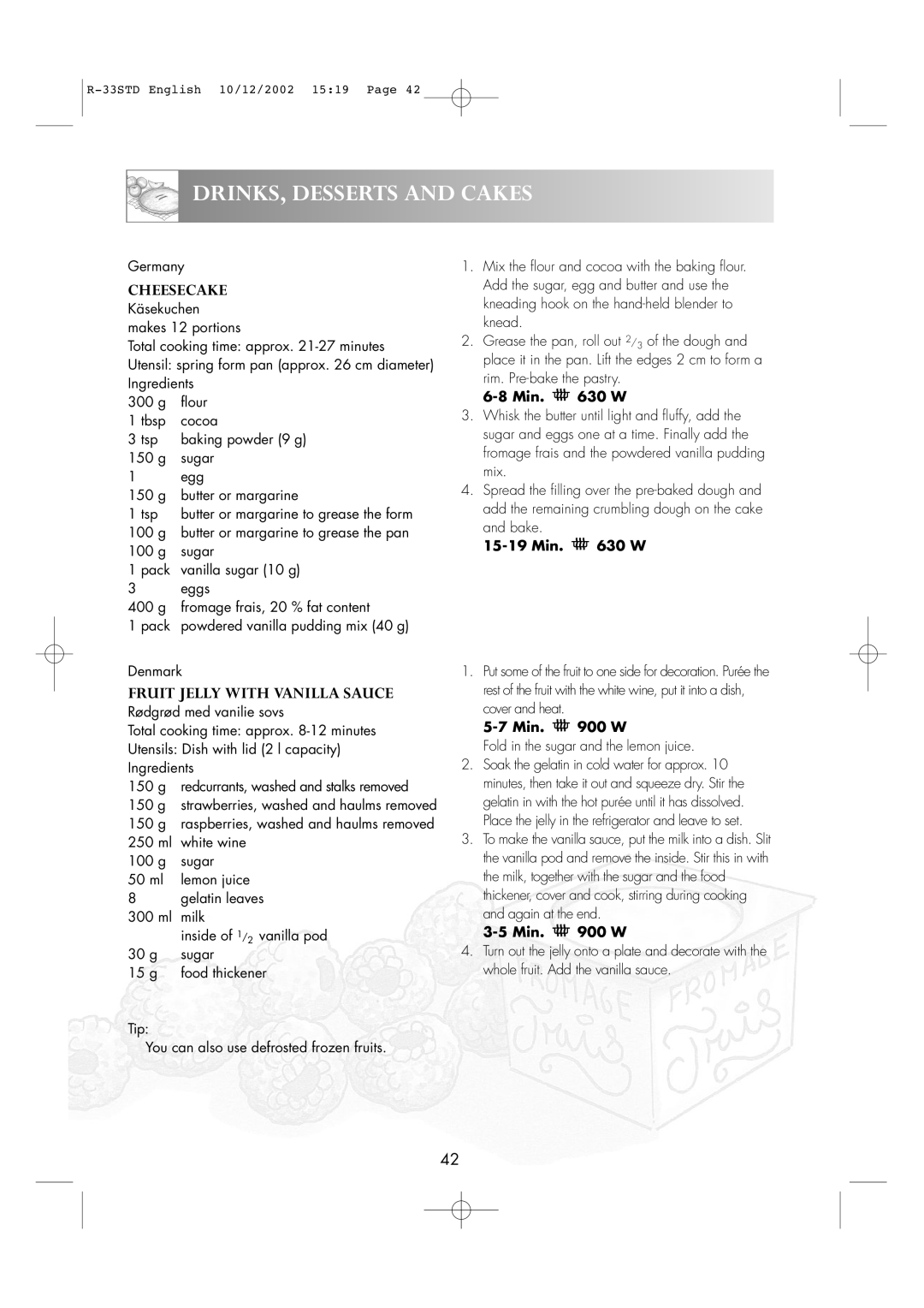 Sharp R-33STD operation manual Fruit Jelly with Vanilla Sauce, Fold in the sugar and the lemon juice 