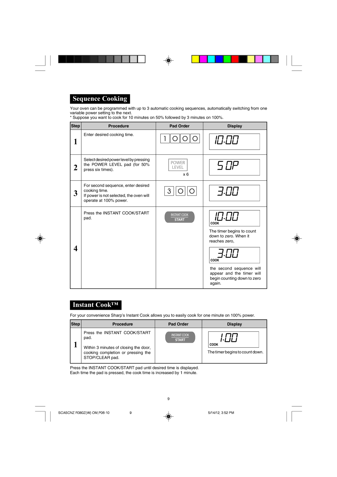 Sharp R-380Z(W) operation manual Sequence Cooking, Instant Cook, Timer begins to count down 