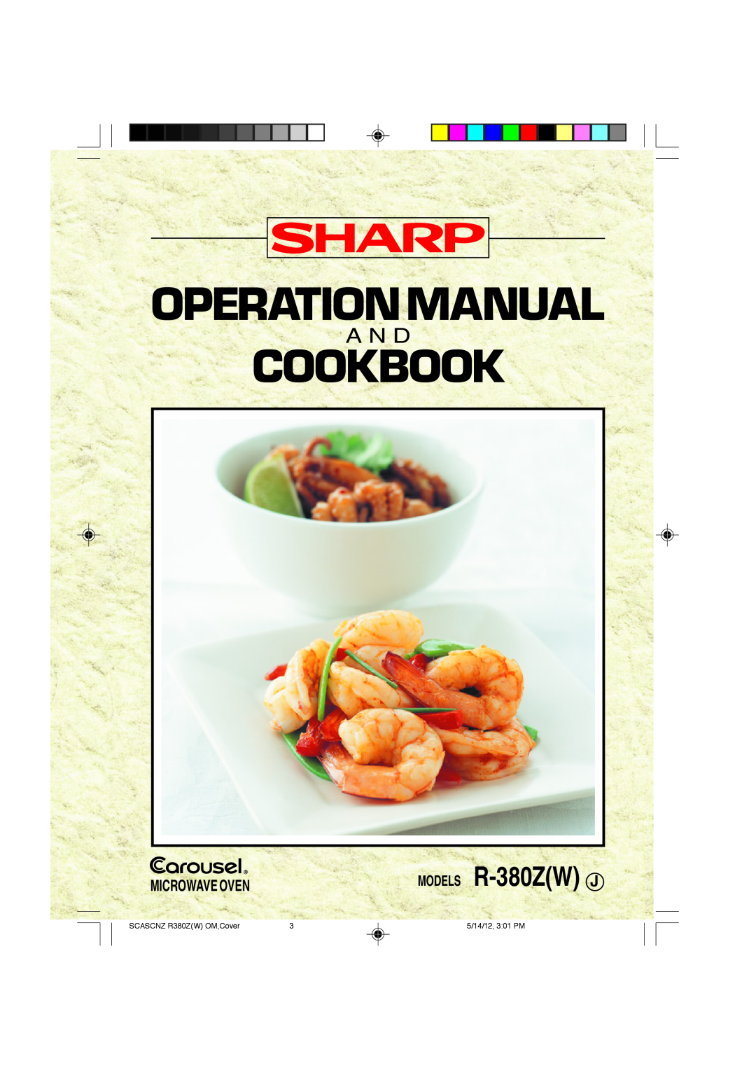 Sharp R-380Z(W) operation manual Cookbook, MODELS R-380ZW J, A N D, Microwaveoven 