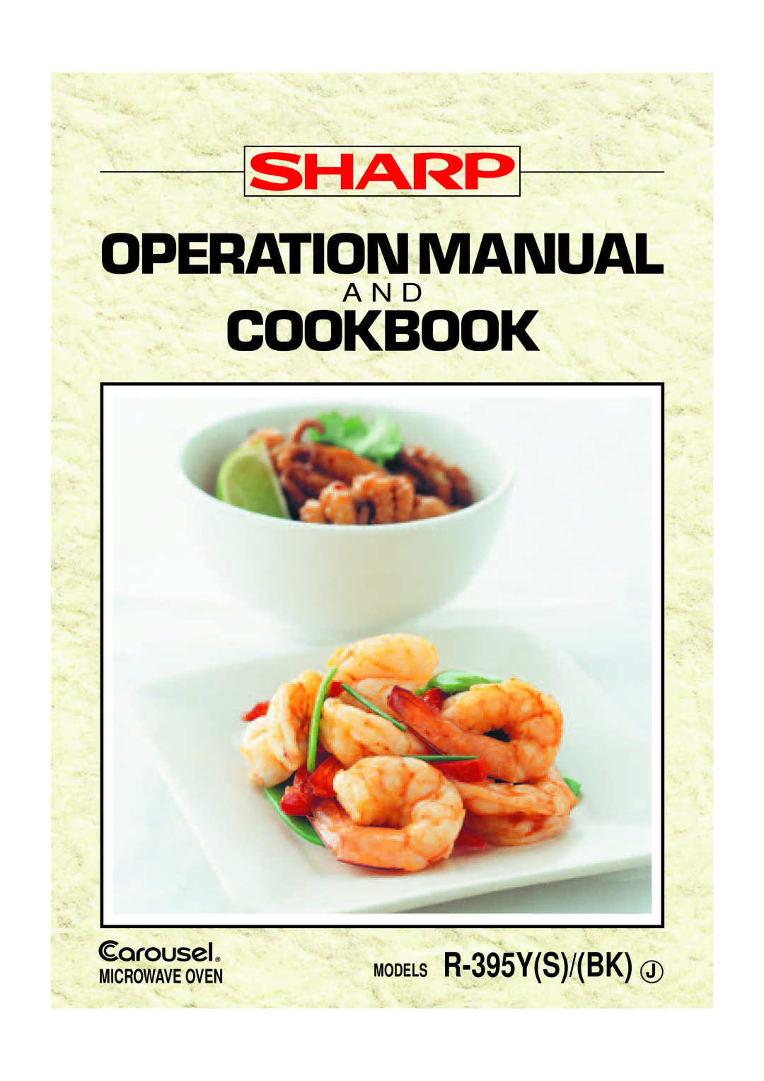 Sharp R395Y O/M, R-395Y(S) operation manual Operationmanual Cookbook 