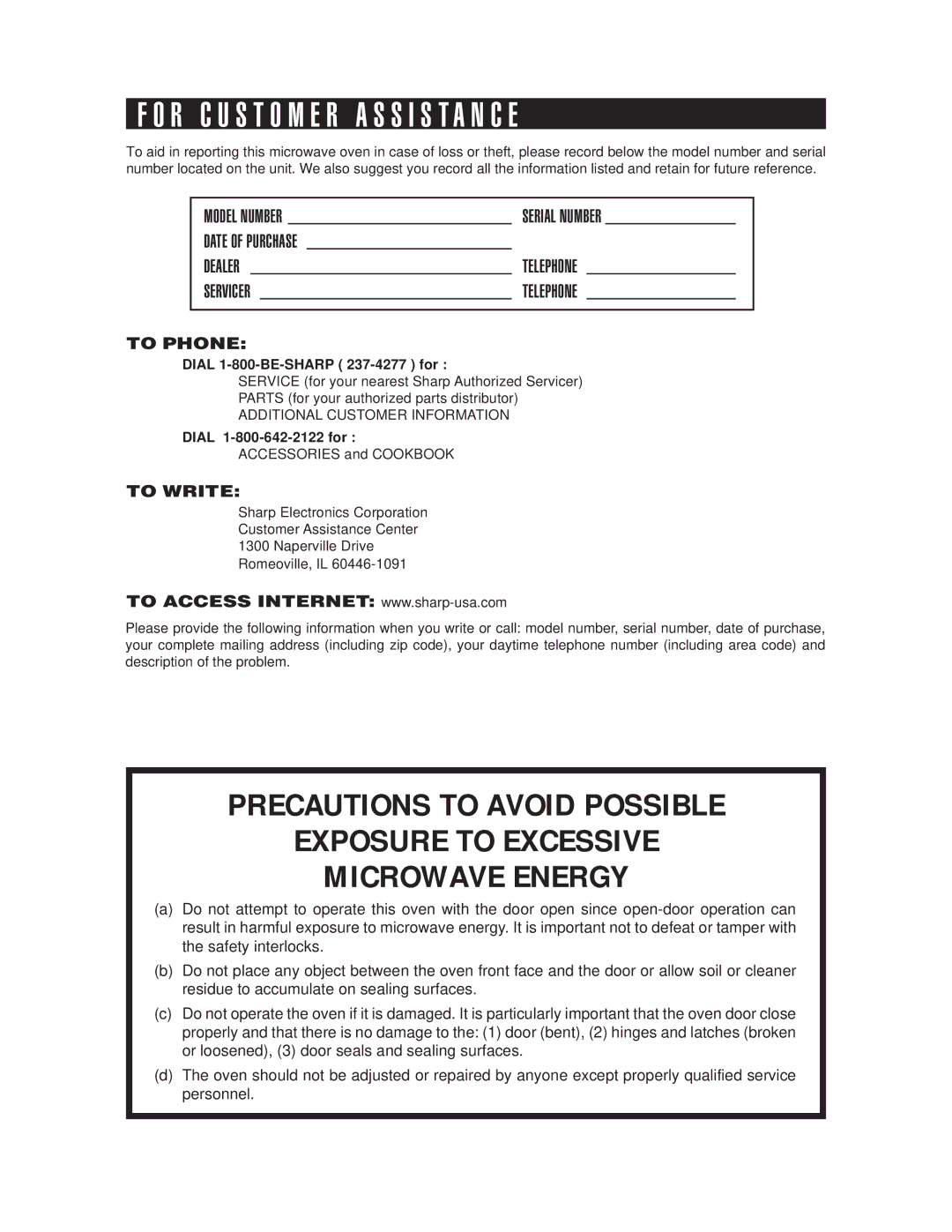 Sharp R-414HS warranty R C U S T O M E R a S S I S T a N C E, Model Number Serial Number, Dial 1-800-BE-SHARP 237-4277 for 