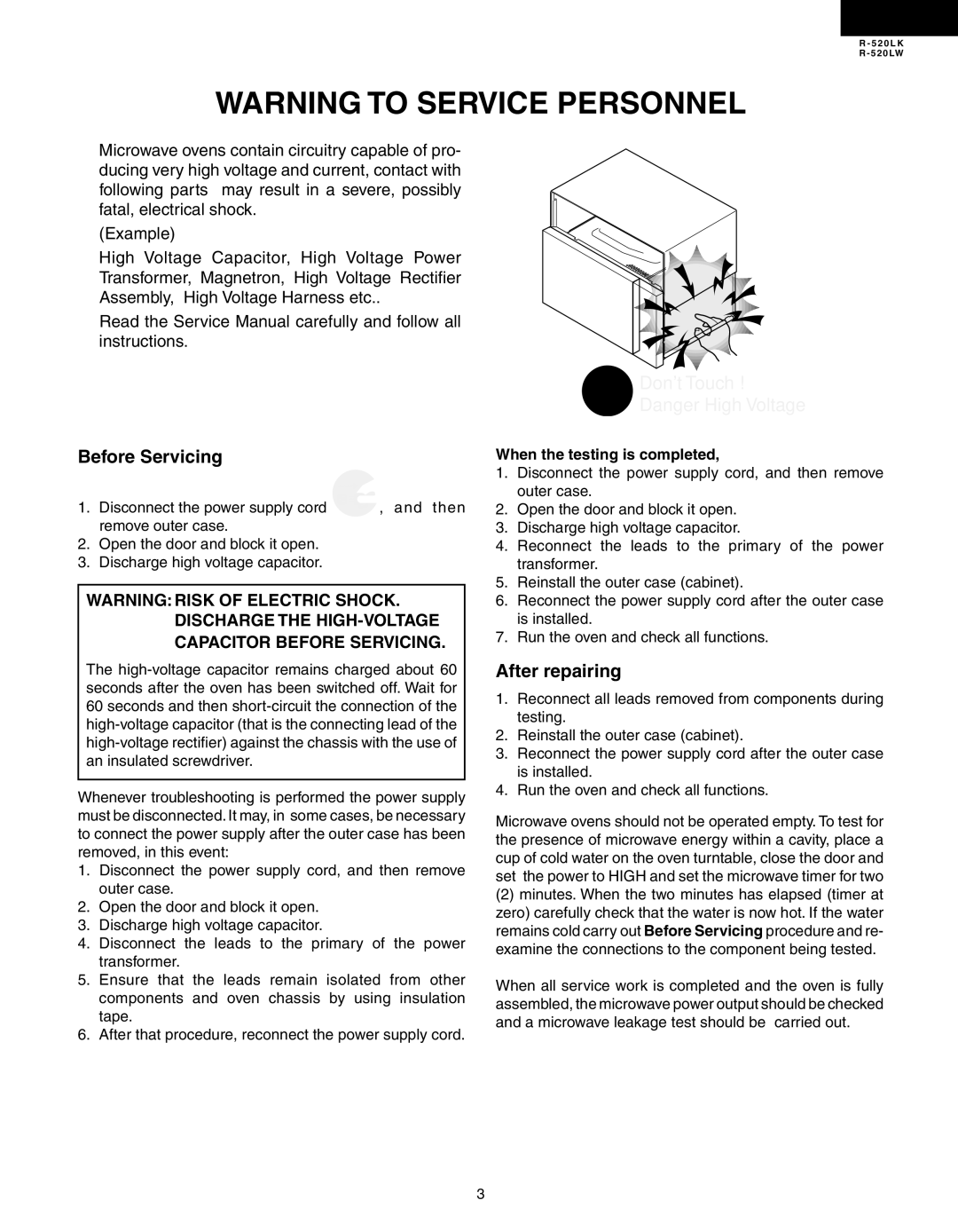 Sharp R-520LK, R-520LW service manual Dont Touch Before Servicing, When the testing is completed 