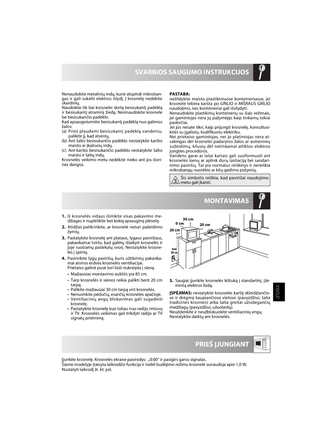 Sharp R-63ST operation manual Montavimas, Prieš Įjungiant, Pastaba 