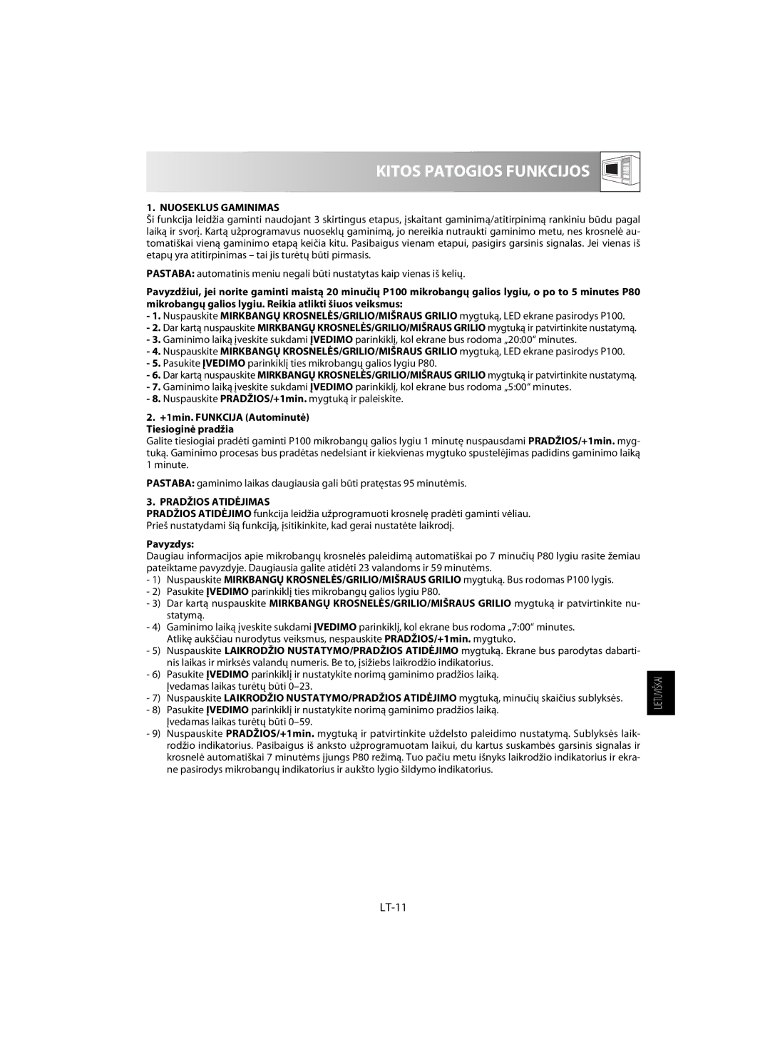 Sharp R-63ST Kitos Patogios Funkcijos, LT-11, Nuoseklus Gaminimas, +1min. Funkcija Autominutė Tiesioginė pradžia 