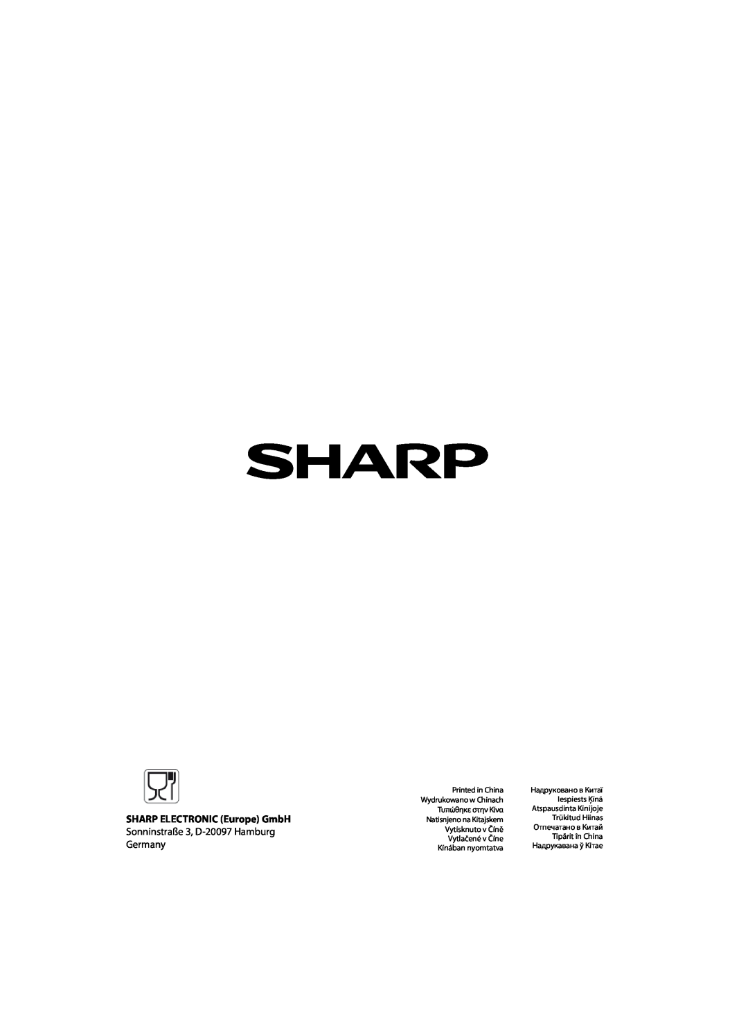 Sharp R-63ST operation manual SHARP ELECTRONIC Europe GmbH, Sonninstraße 3, D-20097Hamburg, Germany 