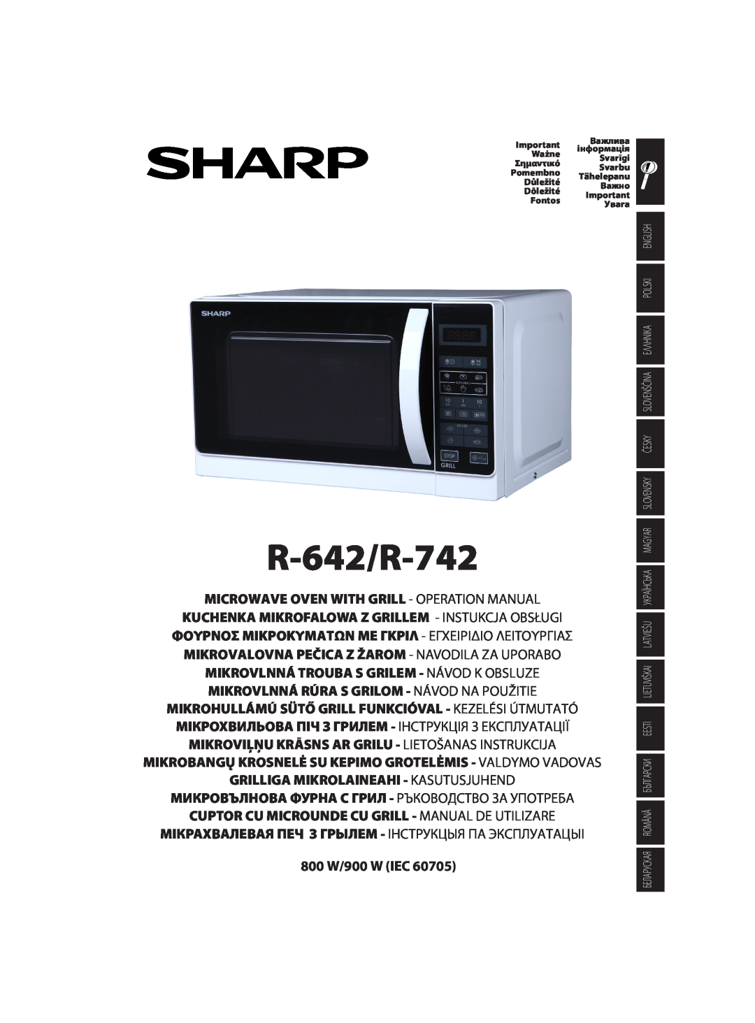 Sharp R-742 manual Microwave Oven With Grill - Operation Manual, Микровълнова Фурна С Грил - Ръководство За Употреба 