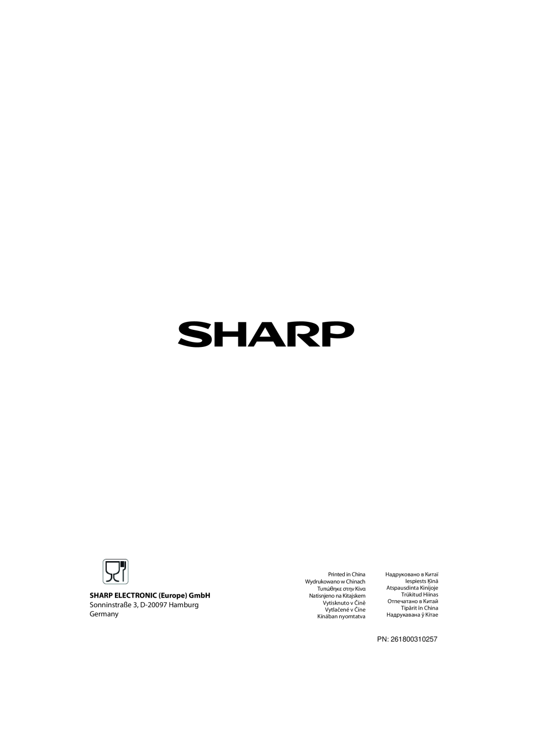 Sharp R-642, R-742 manual SHARP ELECTRONIC Europe GmbH, Sonninstraße 3, D-20097 Hamburg, Germany, Wydrukowano w Chinach 