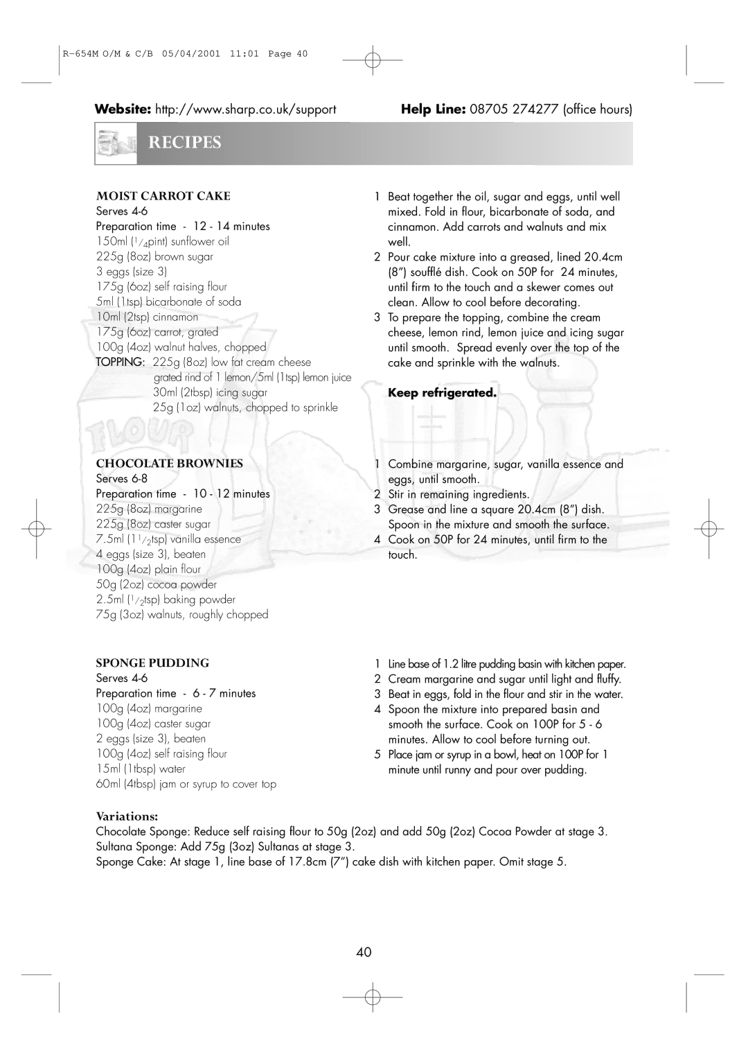 Sharp R-654M operation manual Moist Carrot Cake, Chocolate Brownies, Sponge Pudding, Keep refrigerated 