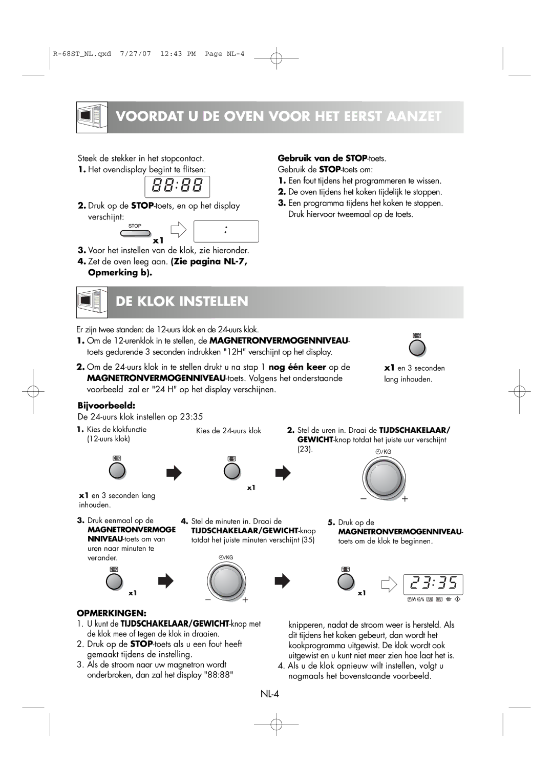 Sharp R-68ST manual Voordat U DE Oven Voor HET Eerst Aanzet, DE Klok Instellen, Opmerking b Gebruik van de STOP-toets 