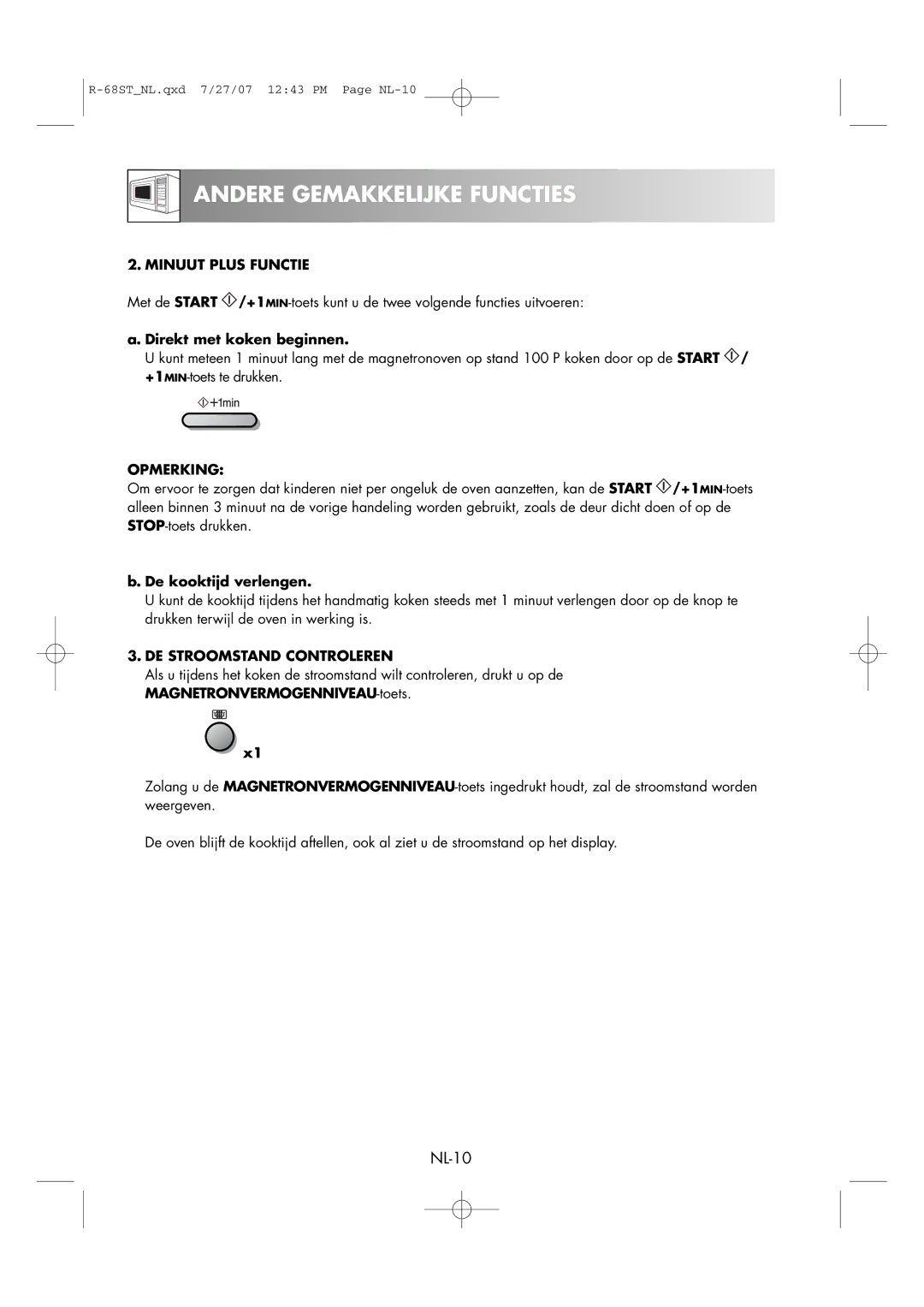 Sharp R-68ST manual Minuut Plus Functie, Direkt met koken beginnen, De kooktijd verlengen, DE Stroomstand Controleren 