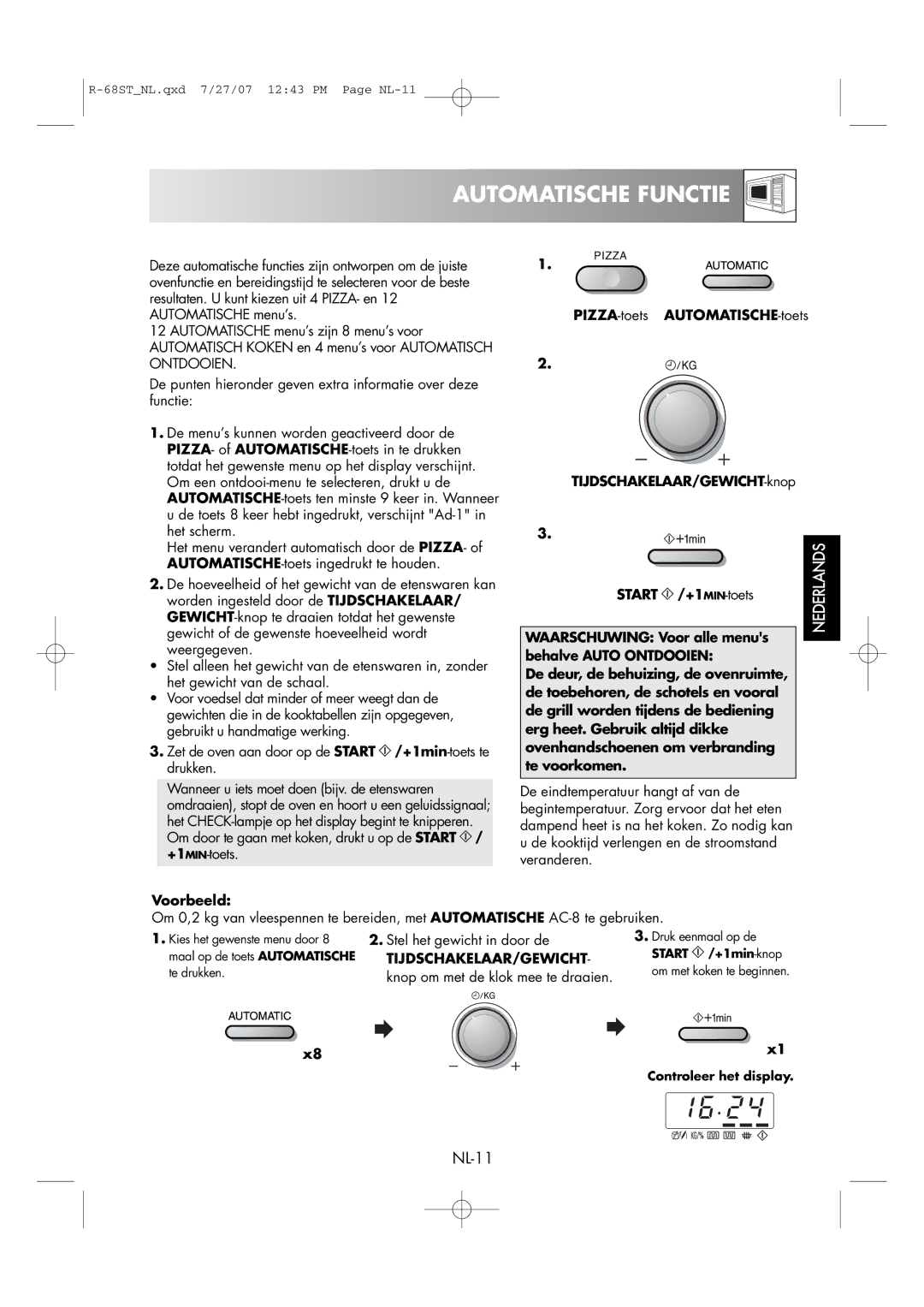 Sharp R-68ST Automatische Functie, Stel het gewicht in door de, Tijdschakelaar/Gewicht, Knop om met de klok mee te draaien 