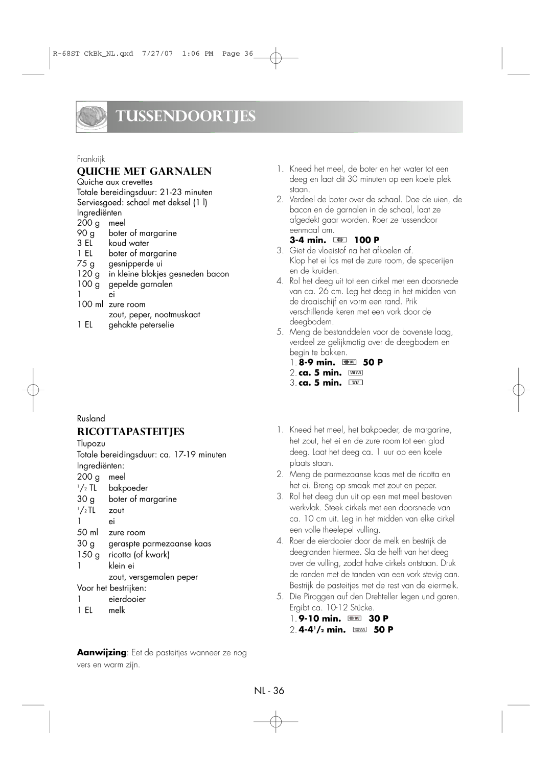 Sharp R-68ST manual Quiche MET Garnalen, Ricottapasteitjes 