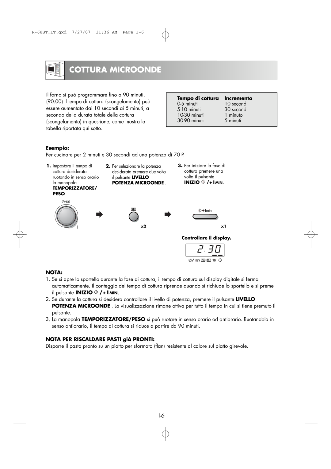 Sharp R-68ST manual Cottura Microonde, Esempio Tempo di cottura Incremento, Nota PER Riscaldare Pasti già Pronti 