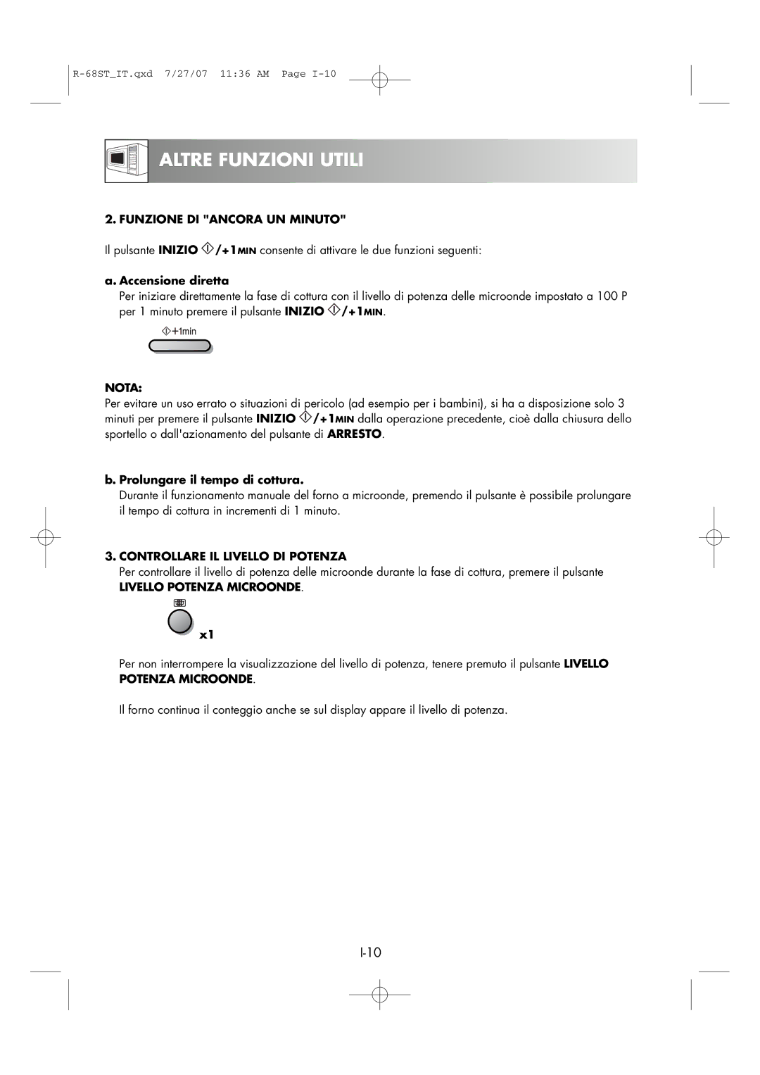 Sharp R-68ST manual Altre Funzioni Utili, Funzione DI Ancora UN Minuto, Controllare IL Livello DI Potenza 