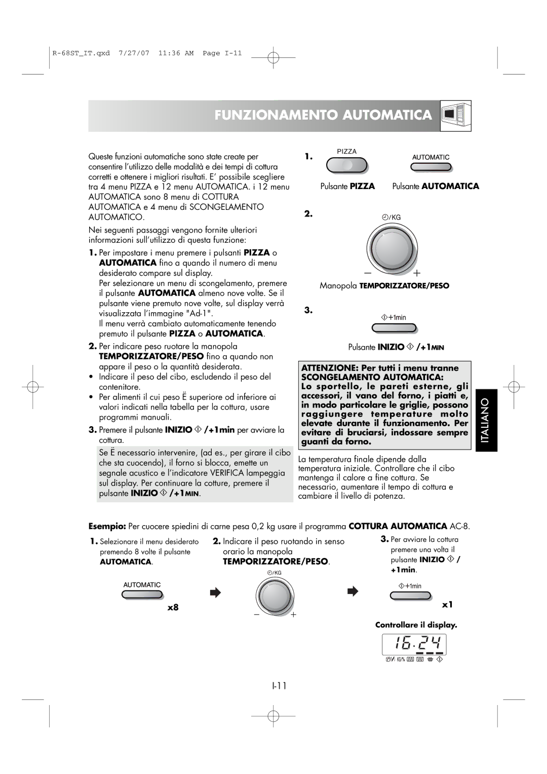 Sharp R-68ST Funzionamento Automatica, Pulsante Inizio /+1MIN Attenzione Per tutti i menu tranne, Scongelamento Automatica 