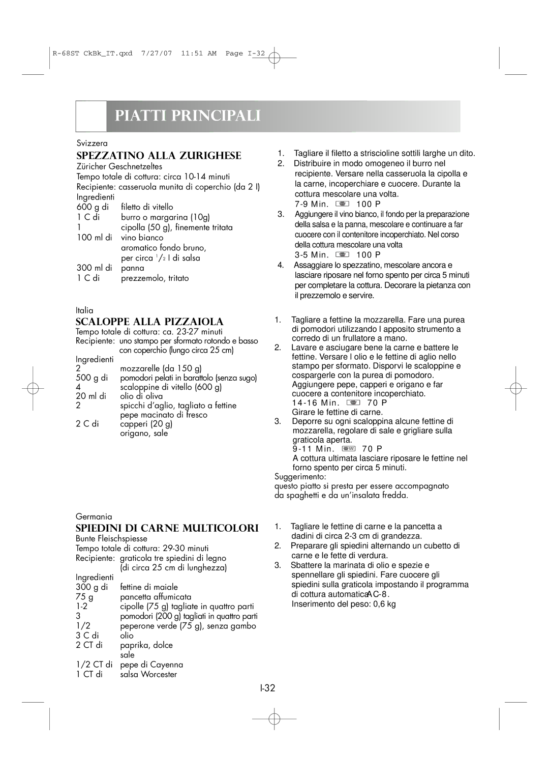 Sharp R-68ST manual Spezzatino Alla Zurighese, Scaloppe Alla Pizzaiola, Spiedini DI Carne Multicolori 
