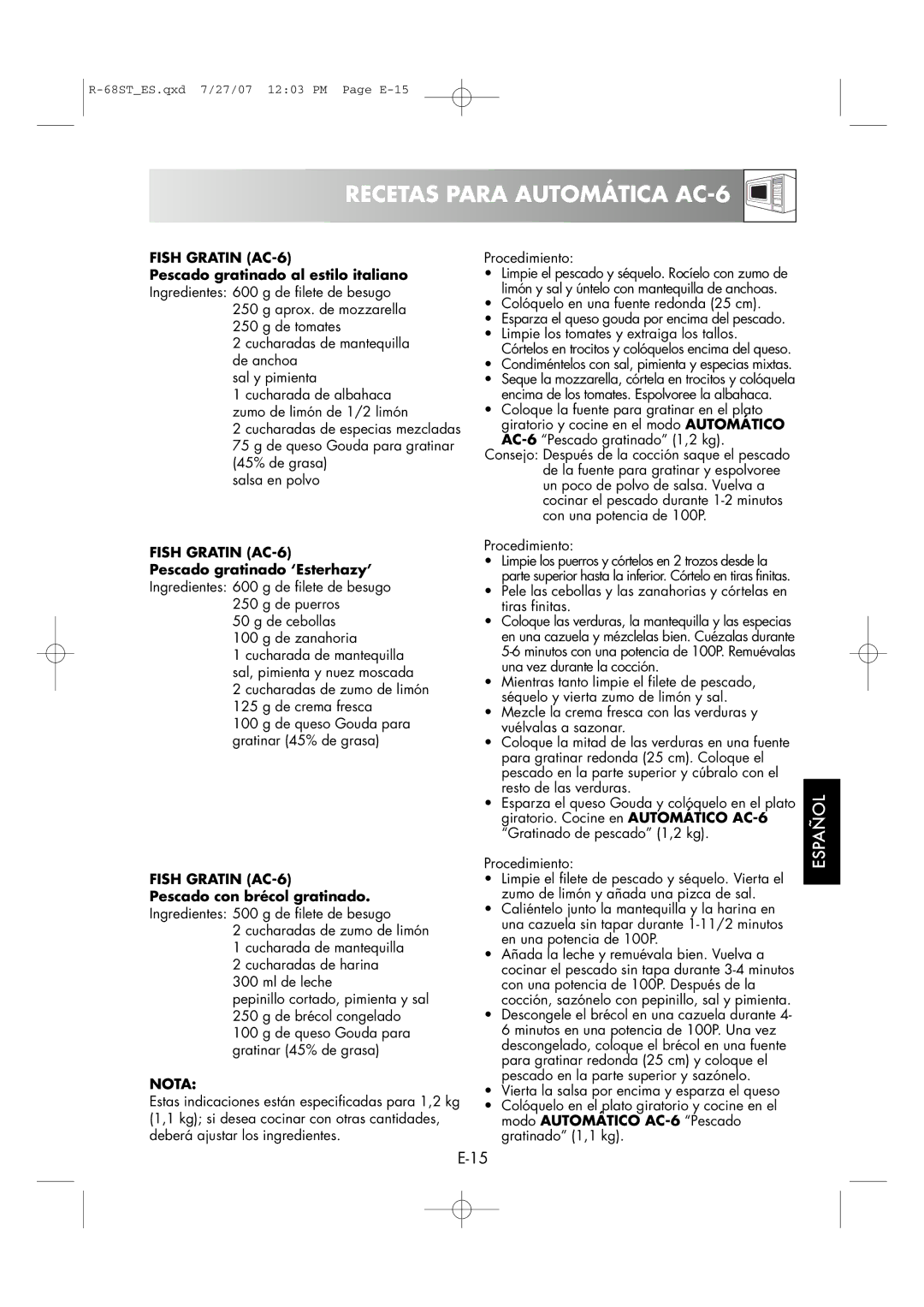 Sharp R-68ST Recetas Para Automática AC-6, De puerros De cebollas De zanahoria, Colóquelo en una fuente redonda 25 cm 